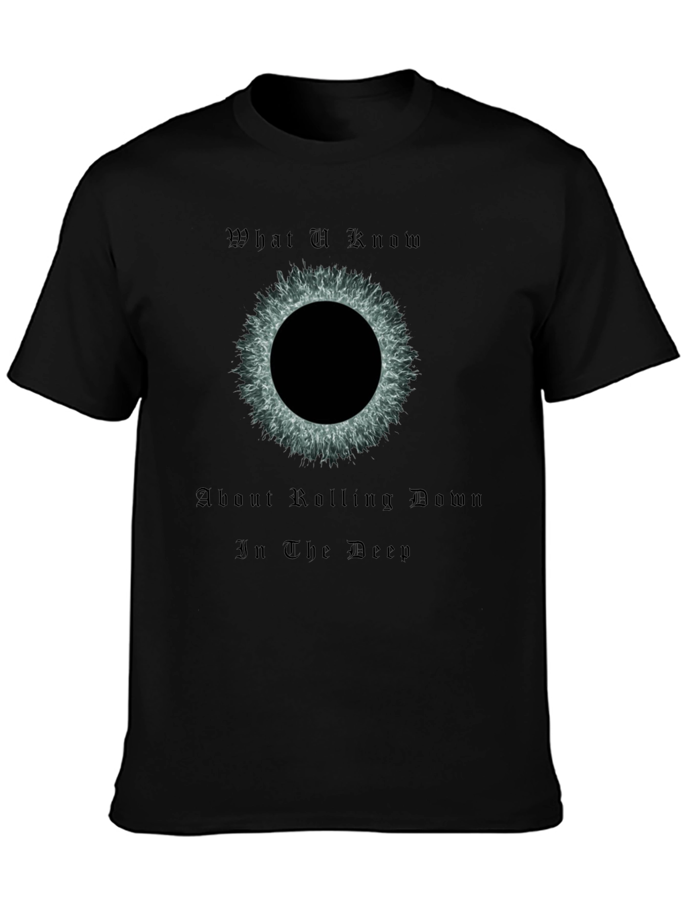Rolling Down in the Deep Graphic T-Shirt