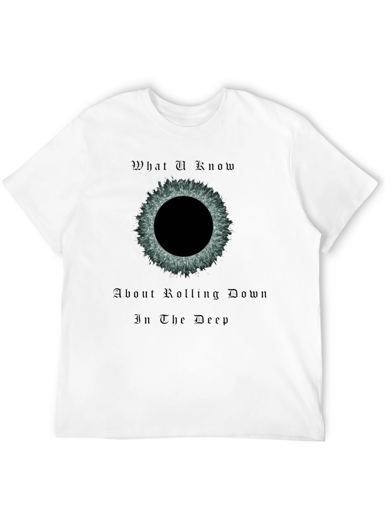 Rolling Down in the Deep Graphic T-Shirt