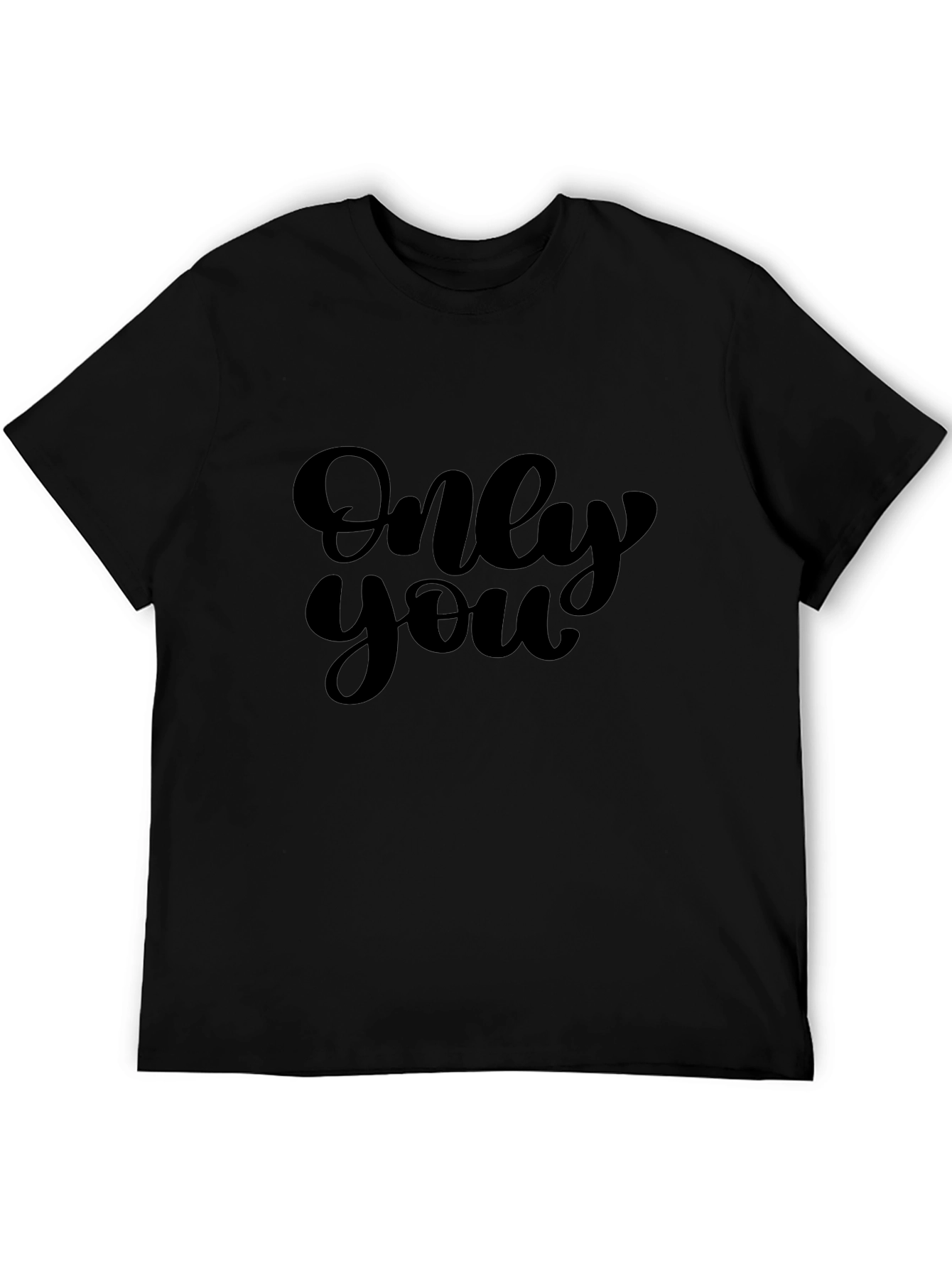 Only You Graphic Tee - Black Cotton T-Shirt