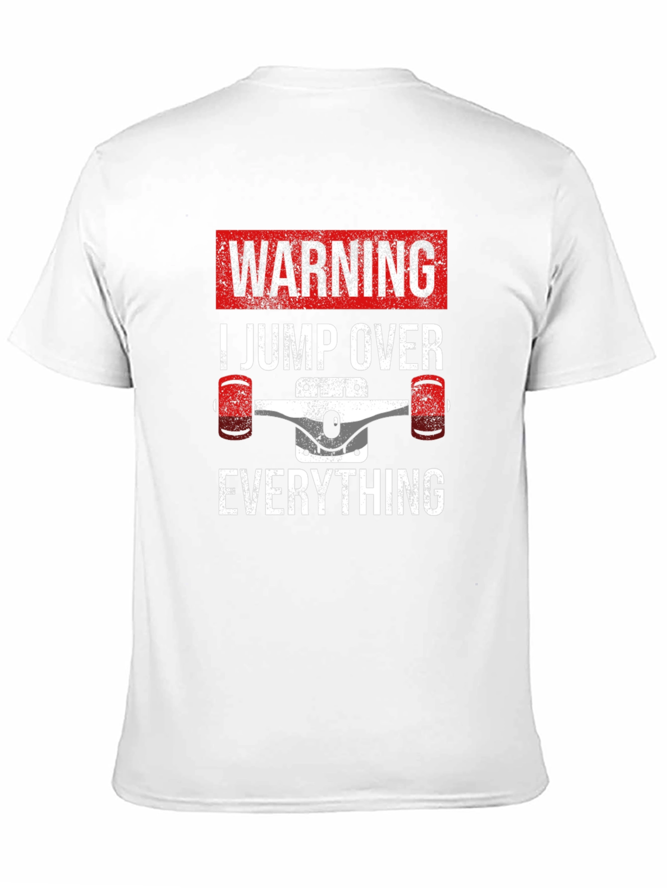 Warning Skateboard Jump Over Everything T-Shirt