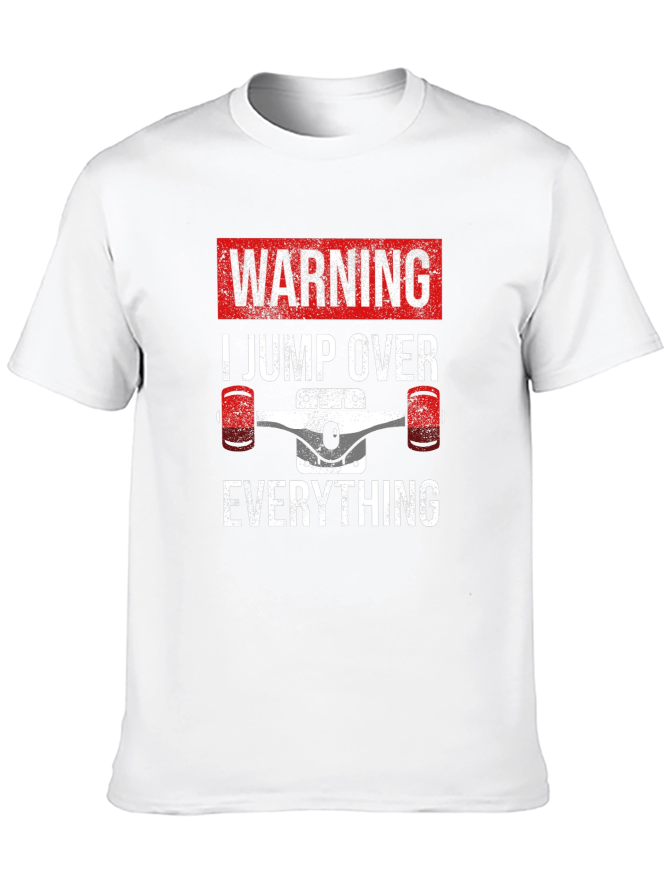 Warning Skateboard Jump Over Everything T-Shirt