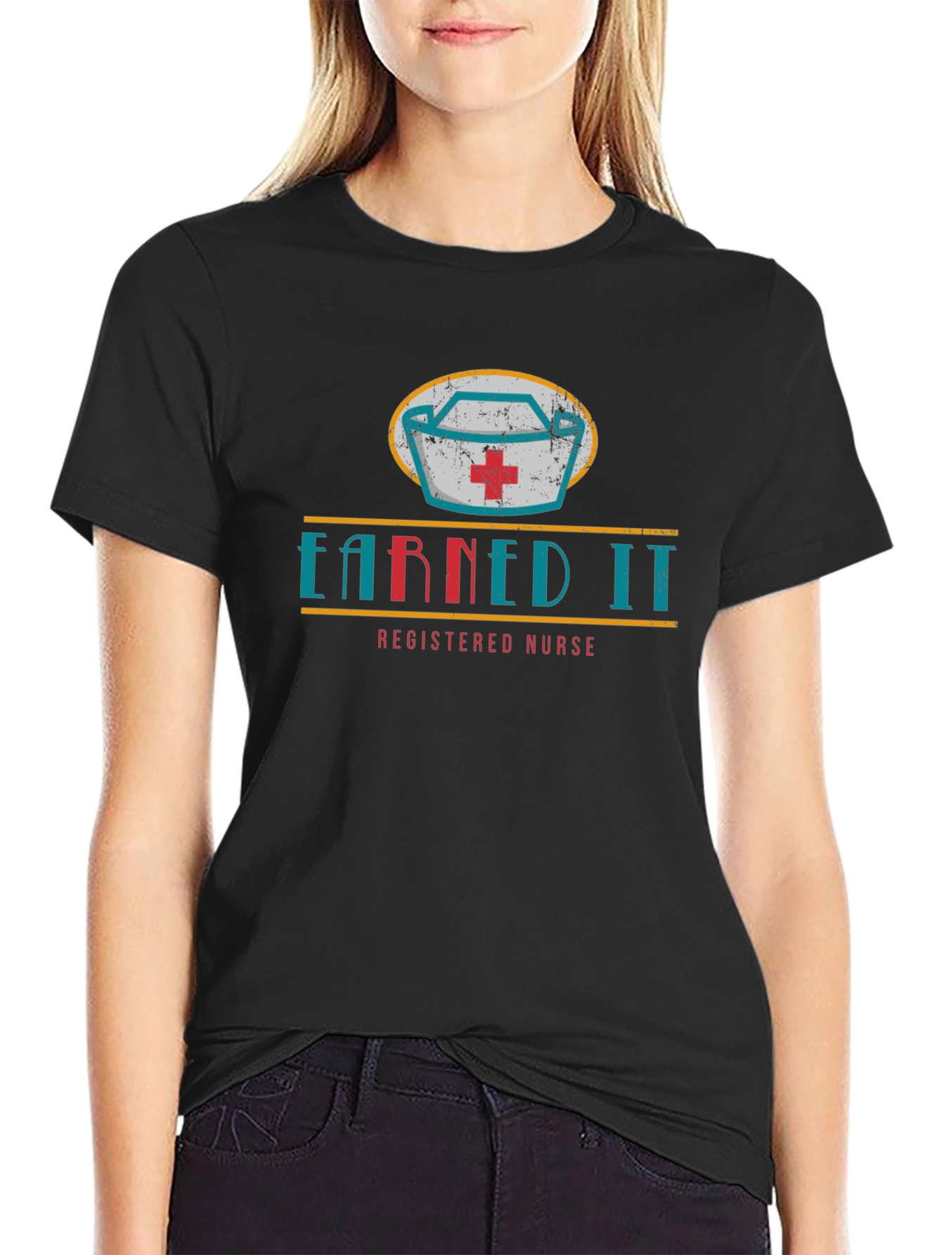 Earned It Nurse T-Shirt - Registered Nurse Design