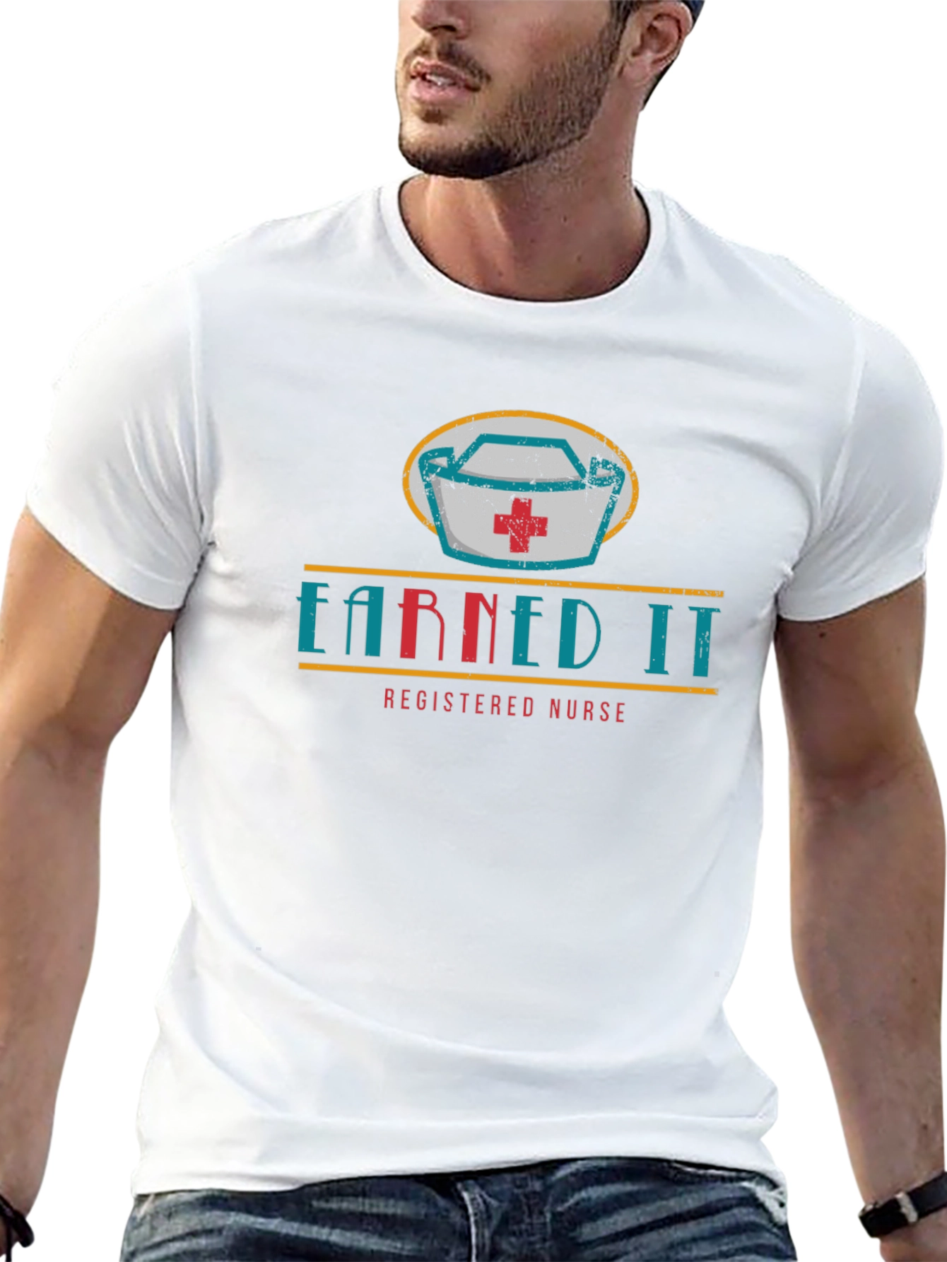 Earned It Nurse T-Shirt - Registered Nurse Design