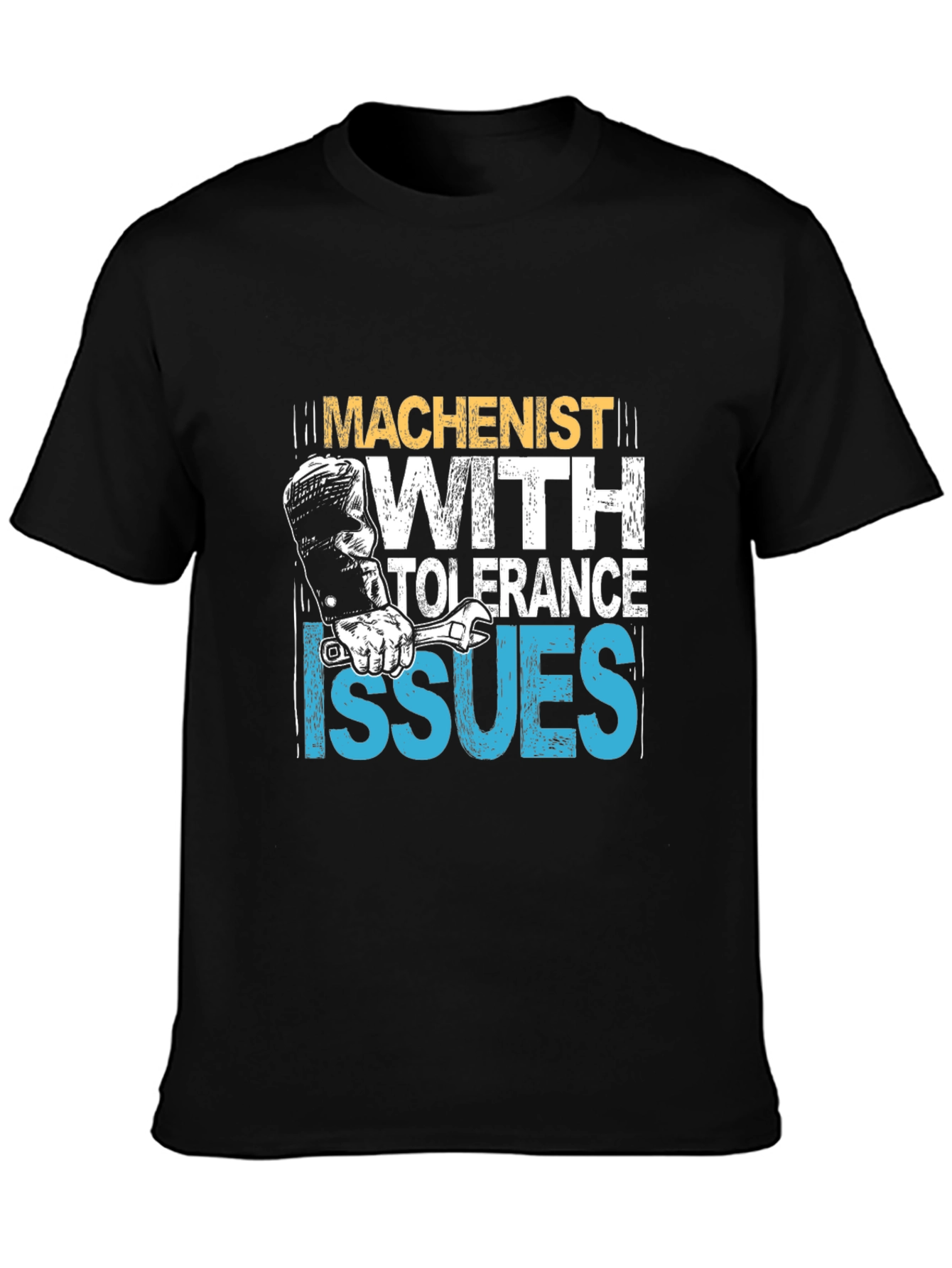 Machinist Tolerance Issues Graphic Tee