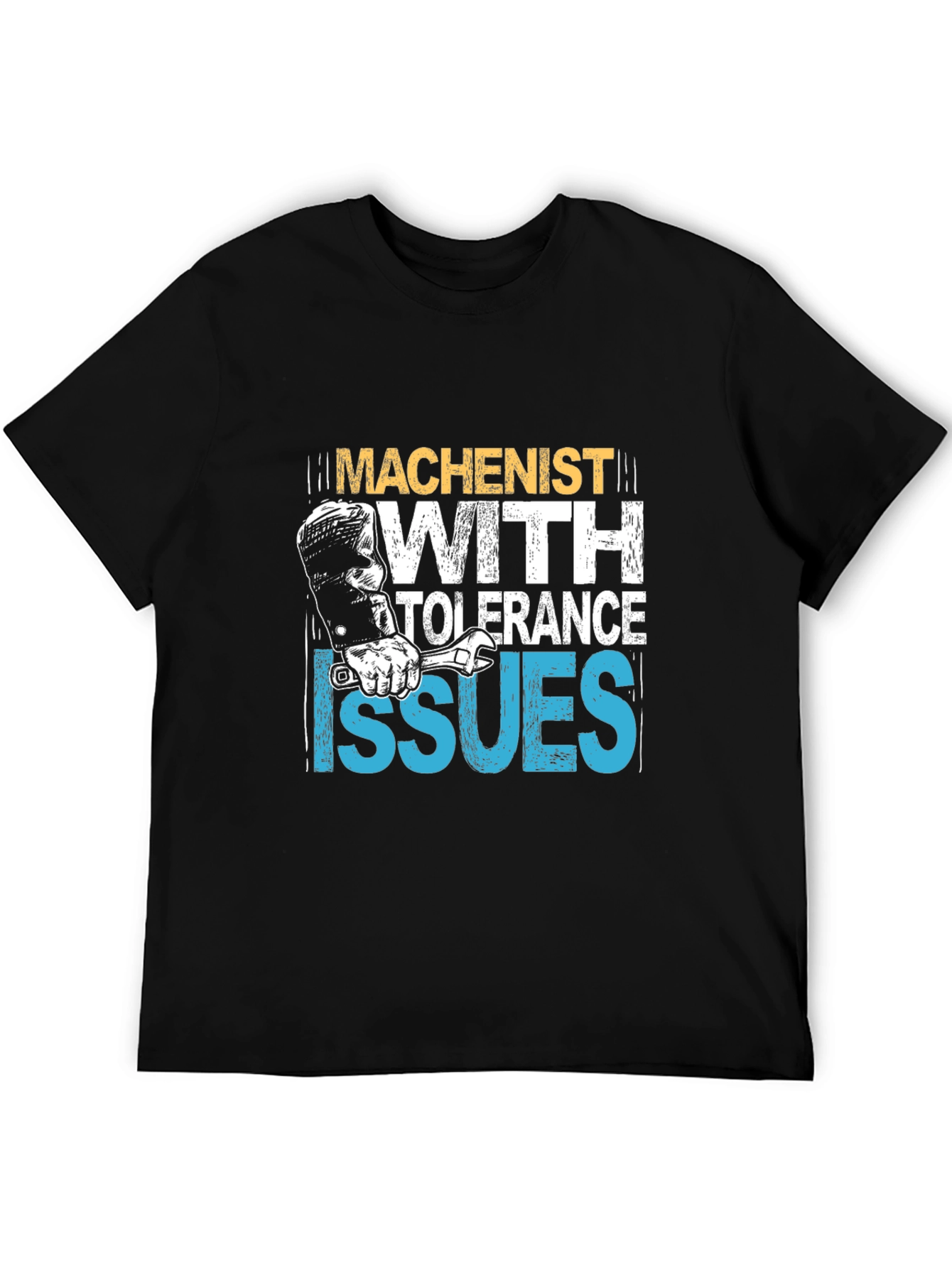 Machinist Tolerance Issues Graphic Tee
