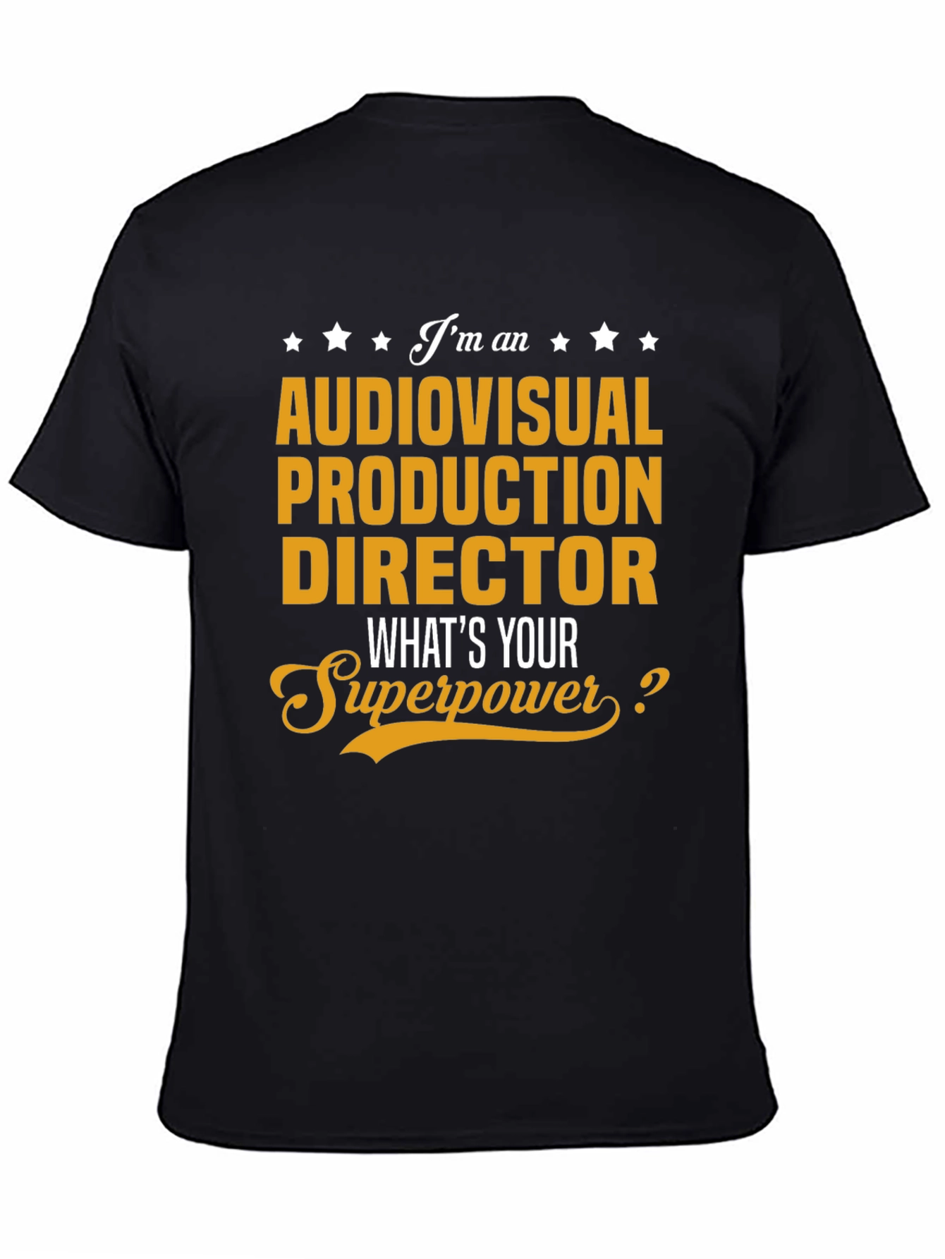 Audiovisual Production Director Superpower T-Shirt
