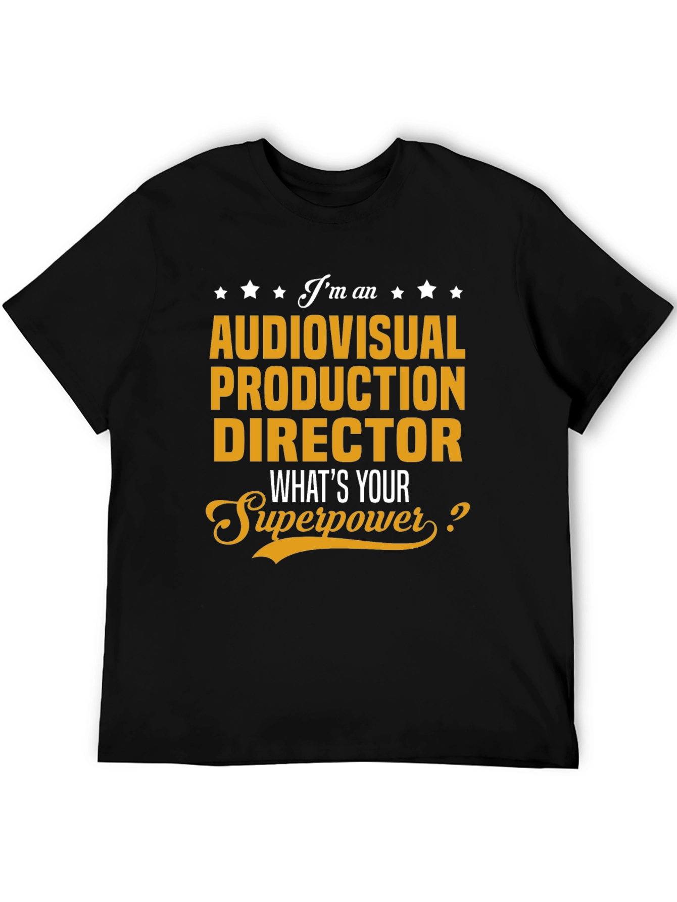 Audiovisual Production Director Superpower T-Shirt
