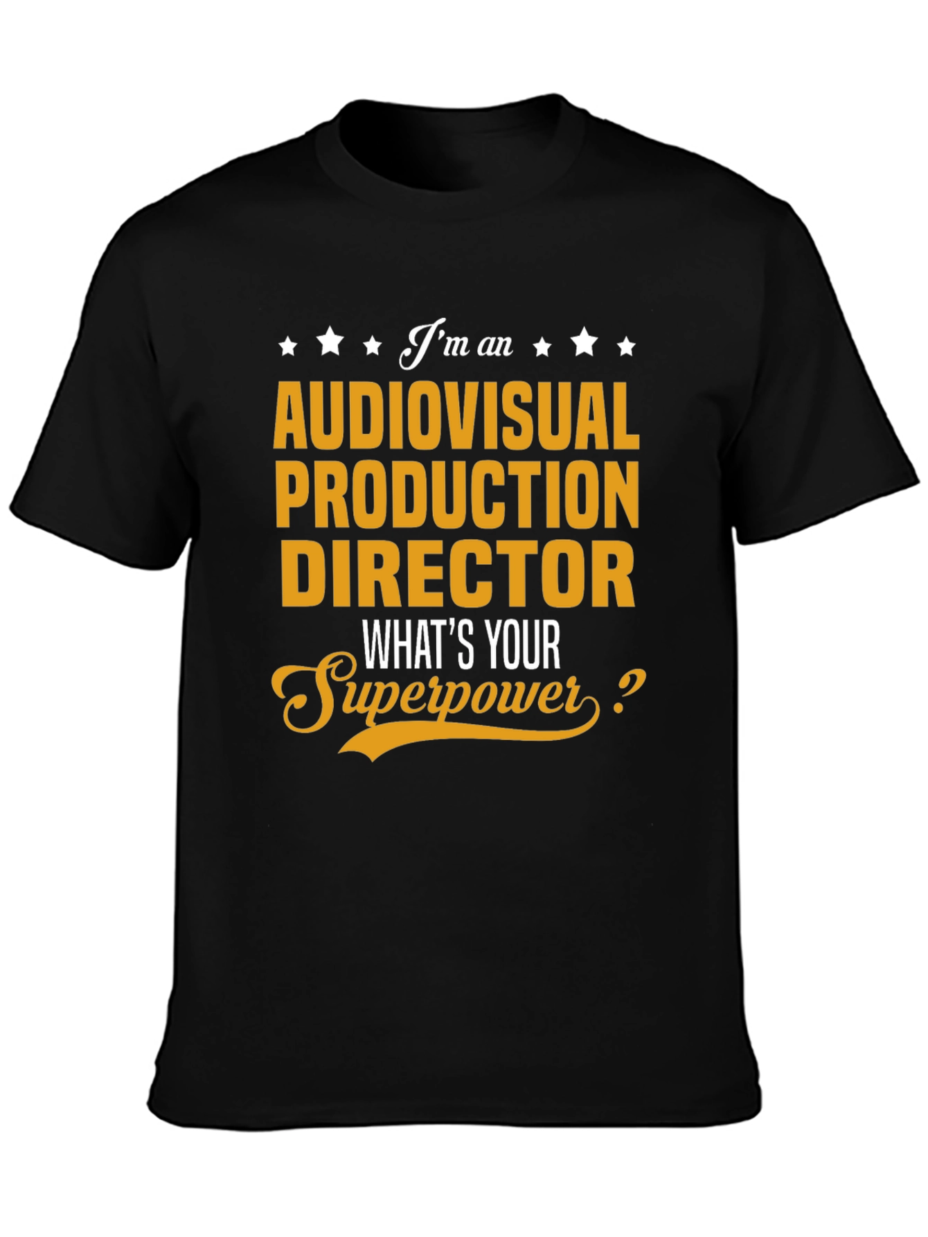 Audiovisual Production Director Superpower T-Shirt