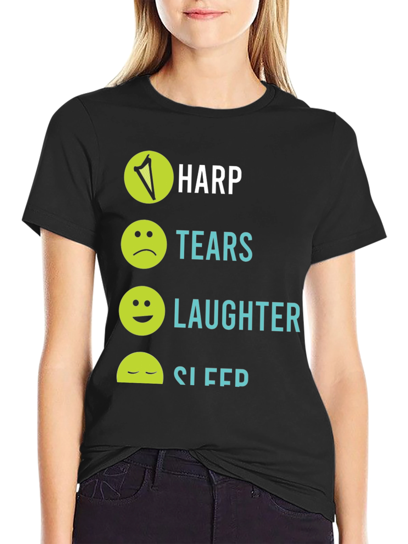 Harp Tears Laughter Sleep T-Shirt - Unique Graphic Tee