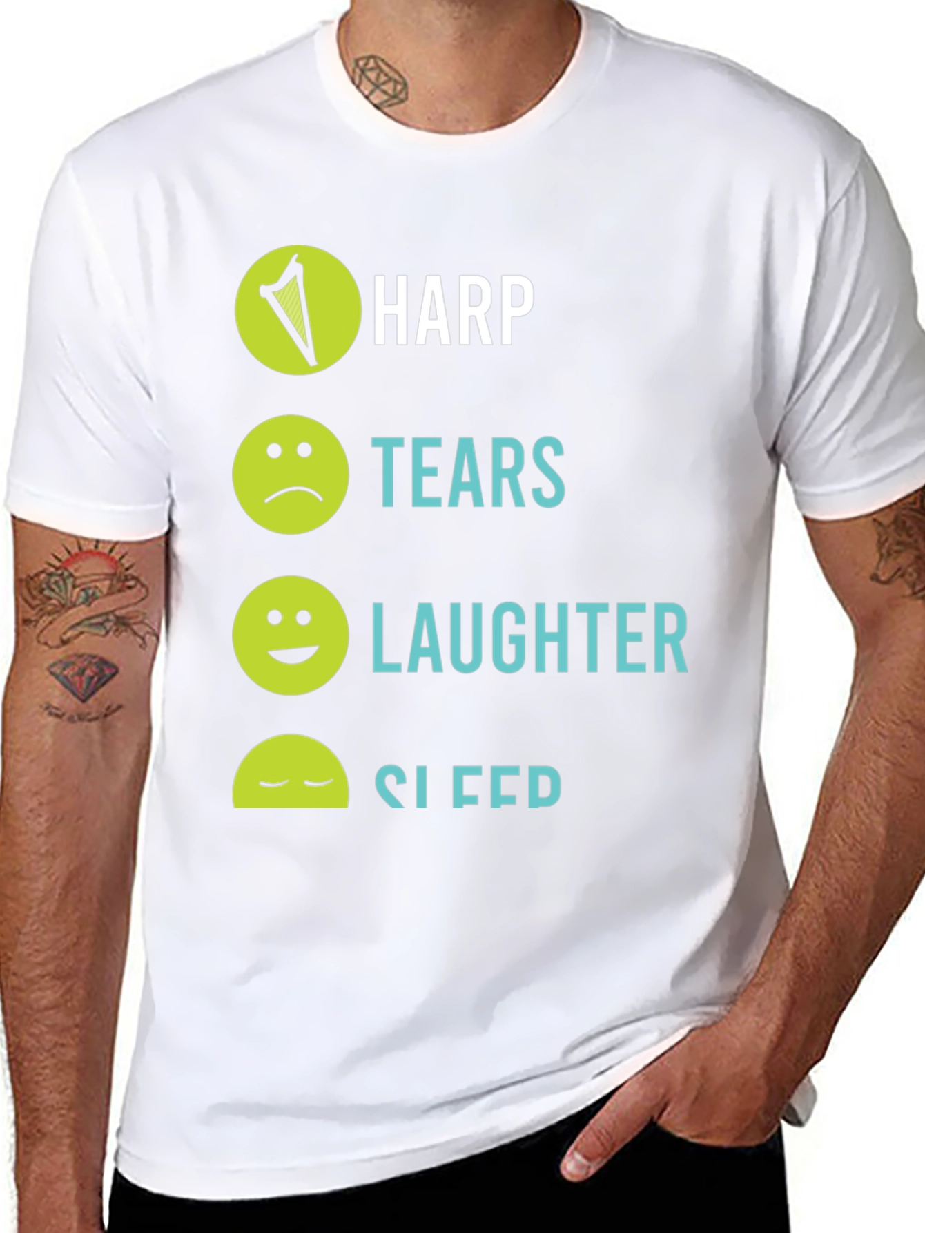 Harp Tears Laughter Sleep T-Shirt - Unique Graphic Tee