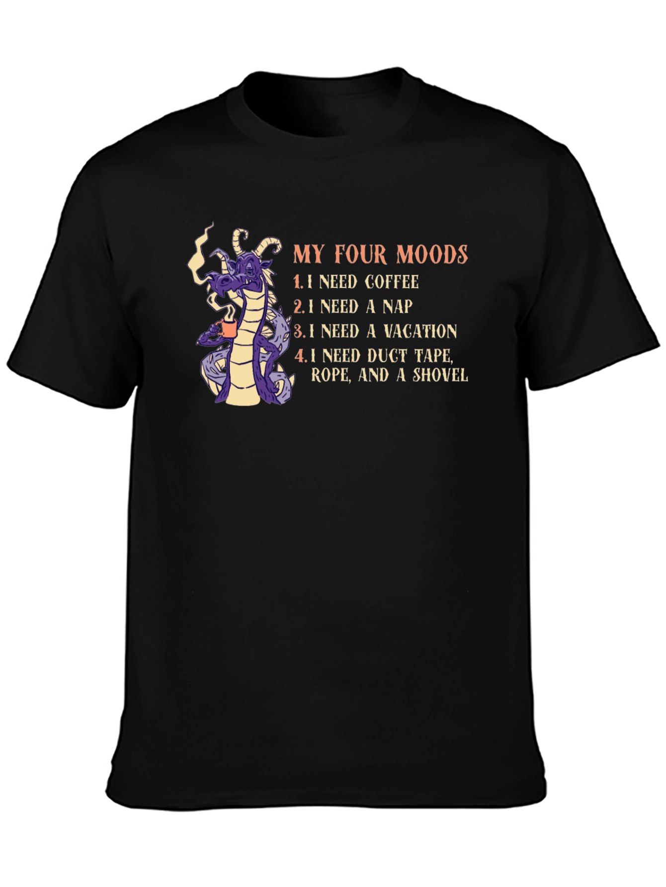 My Four Moods T-Shirt: Coffee Nap Vacation Duct Tape