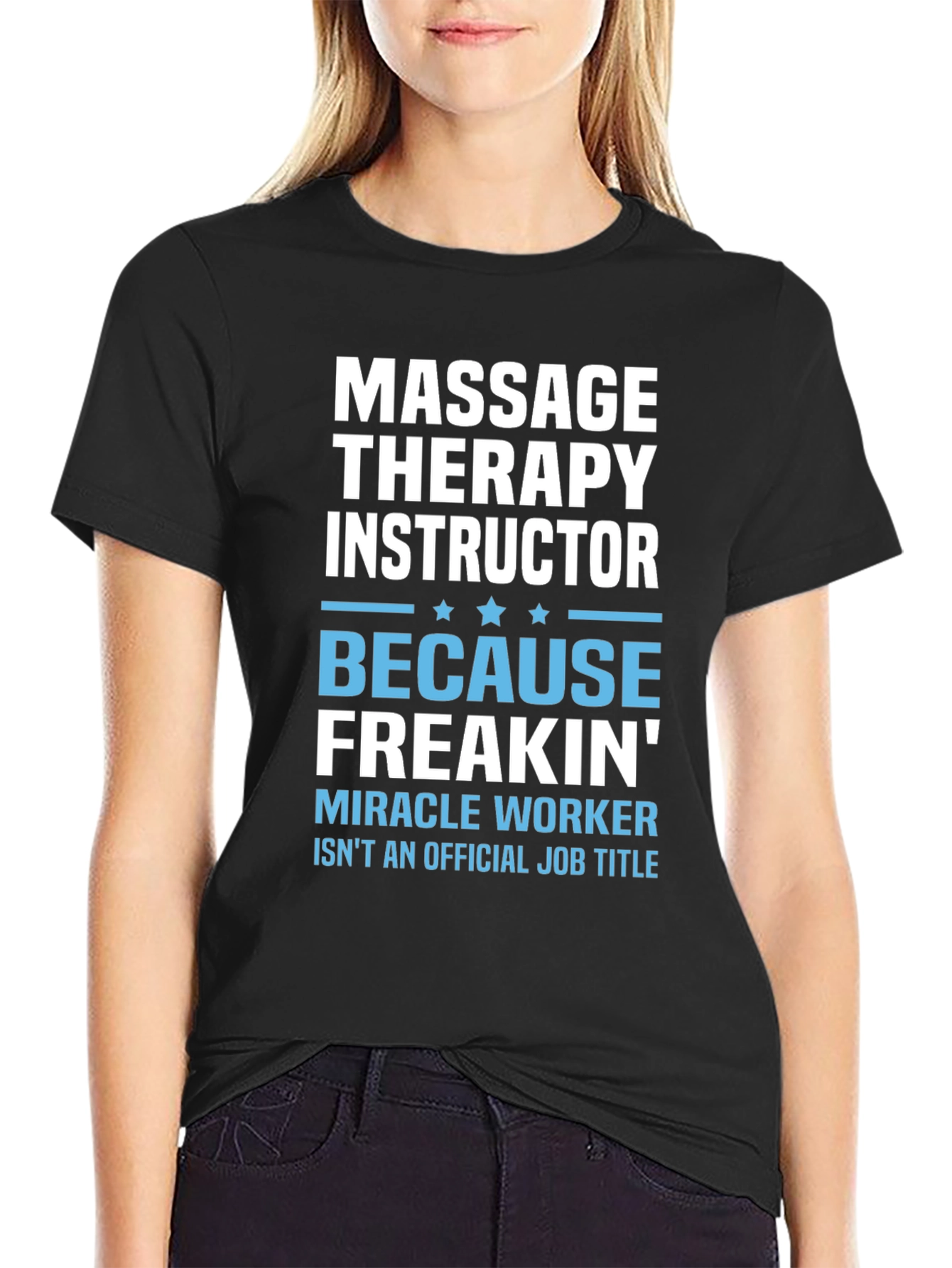 Massage Therapy Instructor Funny T-Shirt