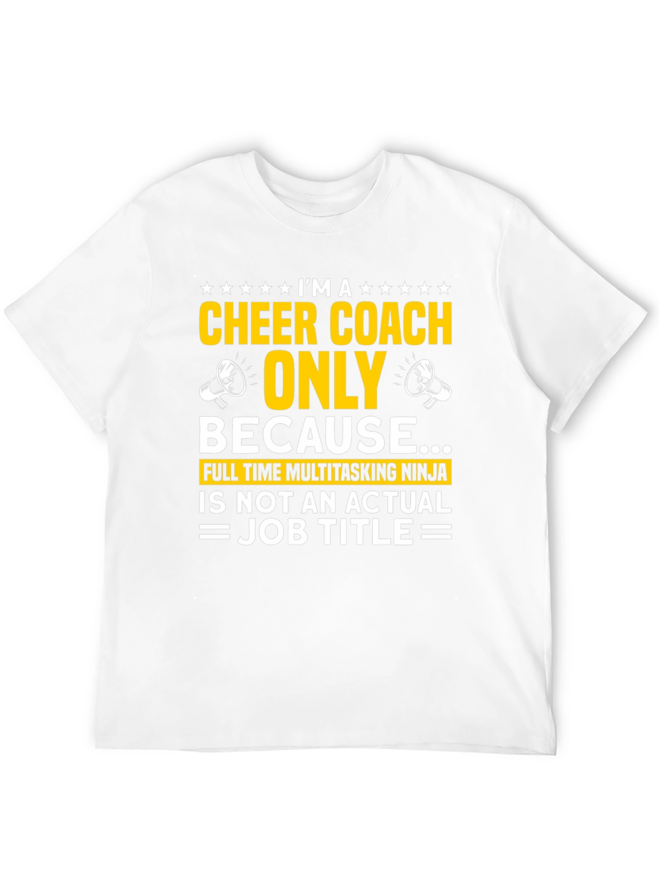 Cheer Coach T-Shirt: Full-Time Multitasking Ninja