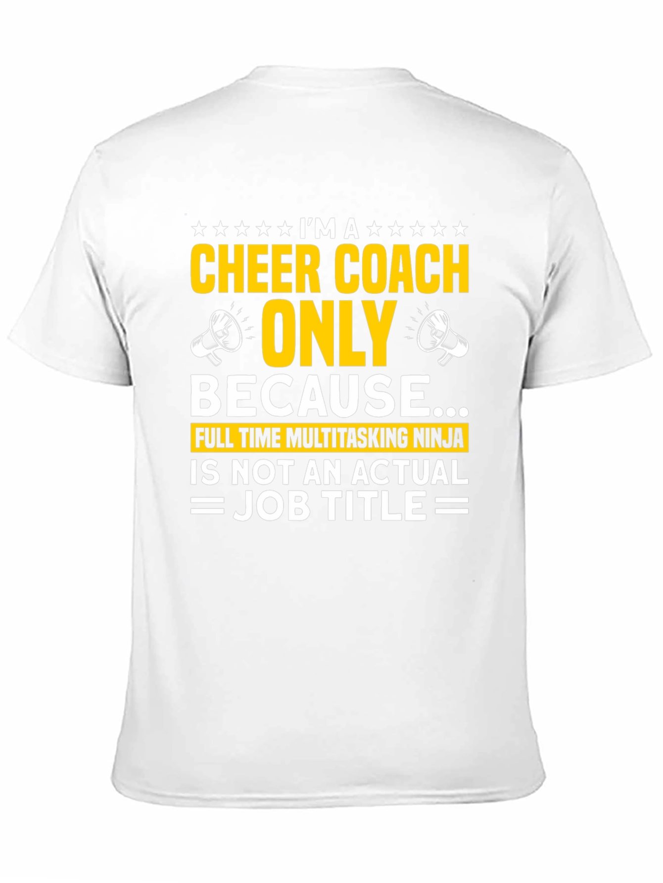 Cheer Coach T-Shirt: Full-Time Multitasking Ninja