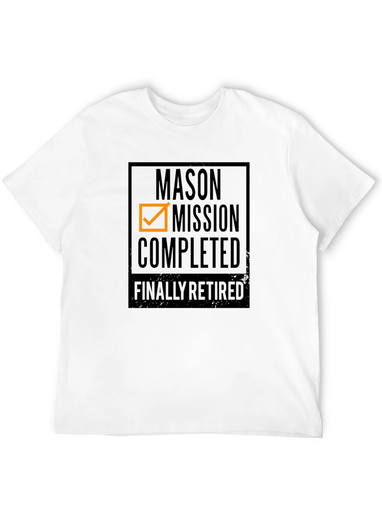 Mason Mission Completed Retired T-Shirt