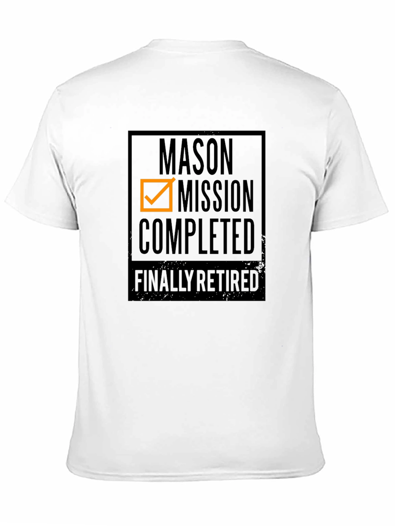Mason Mission Completed Retired T-Shirt