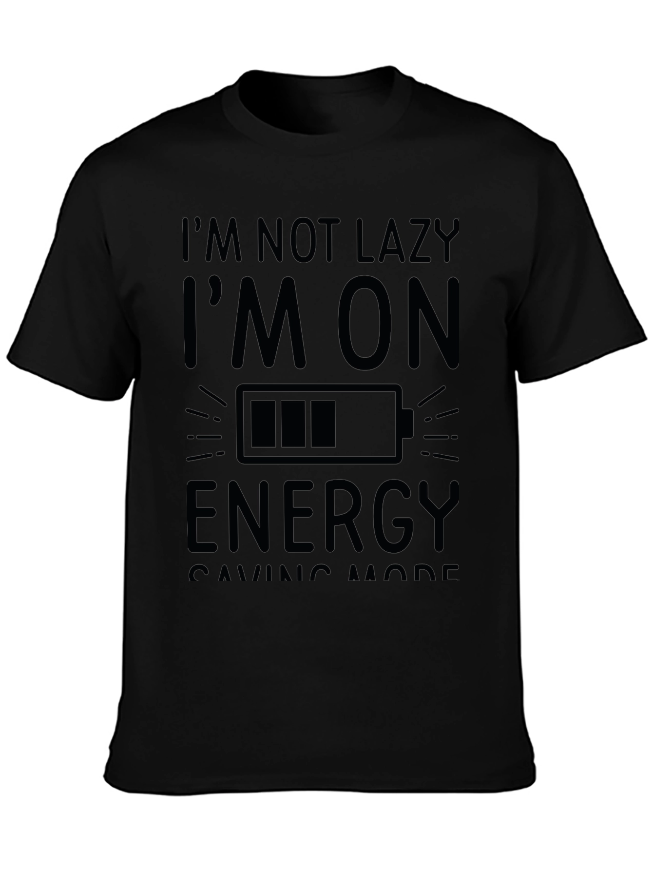 Energy Saving Mode Tee - Funny Lazy T-Shirt