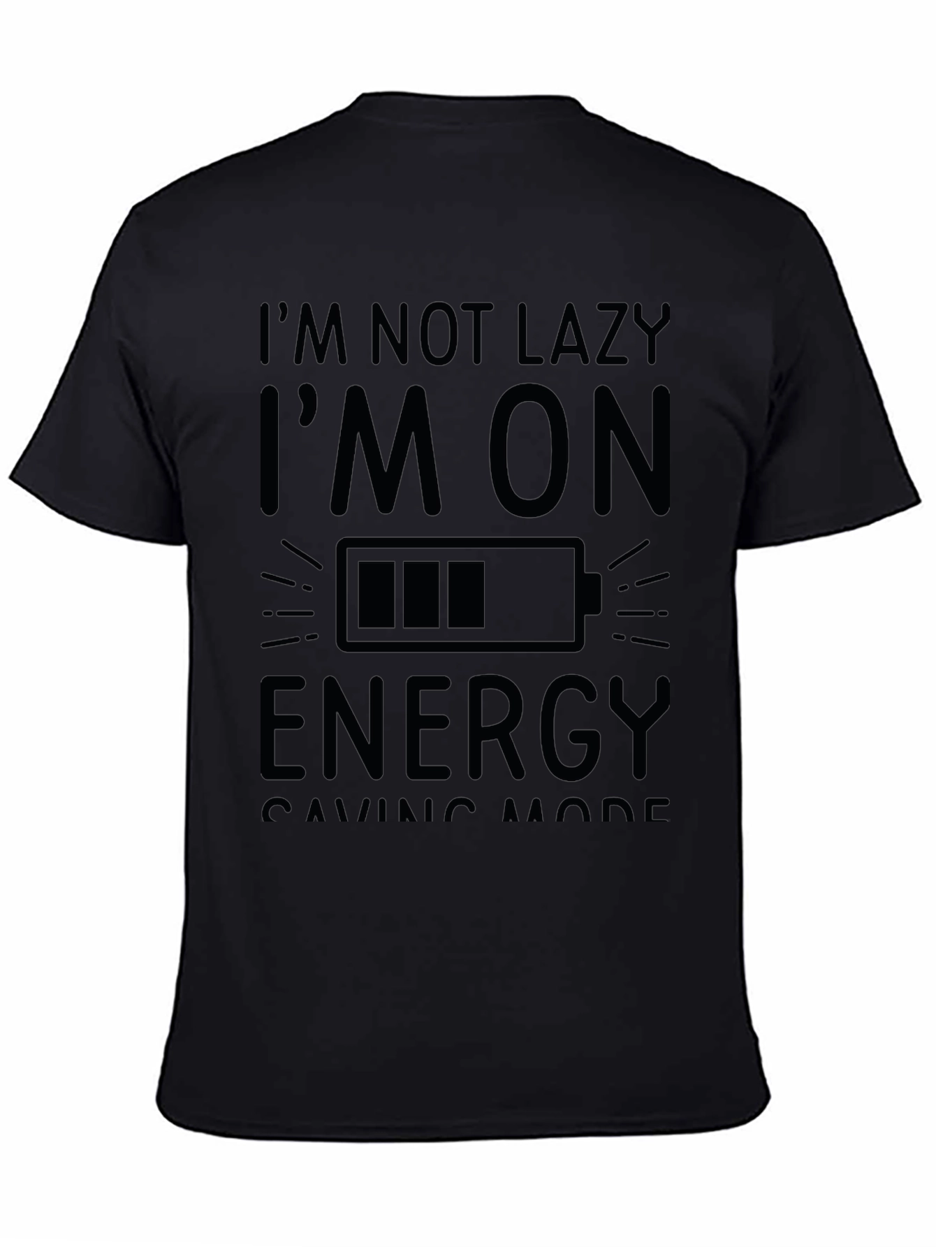 Energy Saving Mode Tee - Funny Lazy T-Shirt