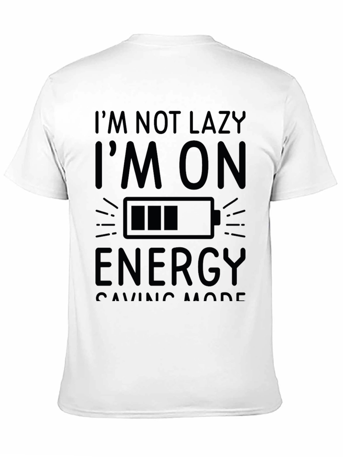 Energy Saving Mode Tee - Funny Lazy T-Shirt