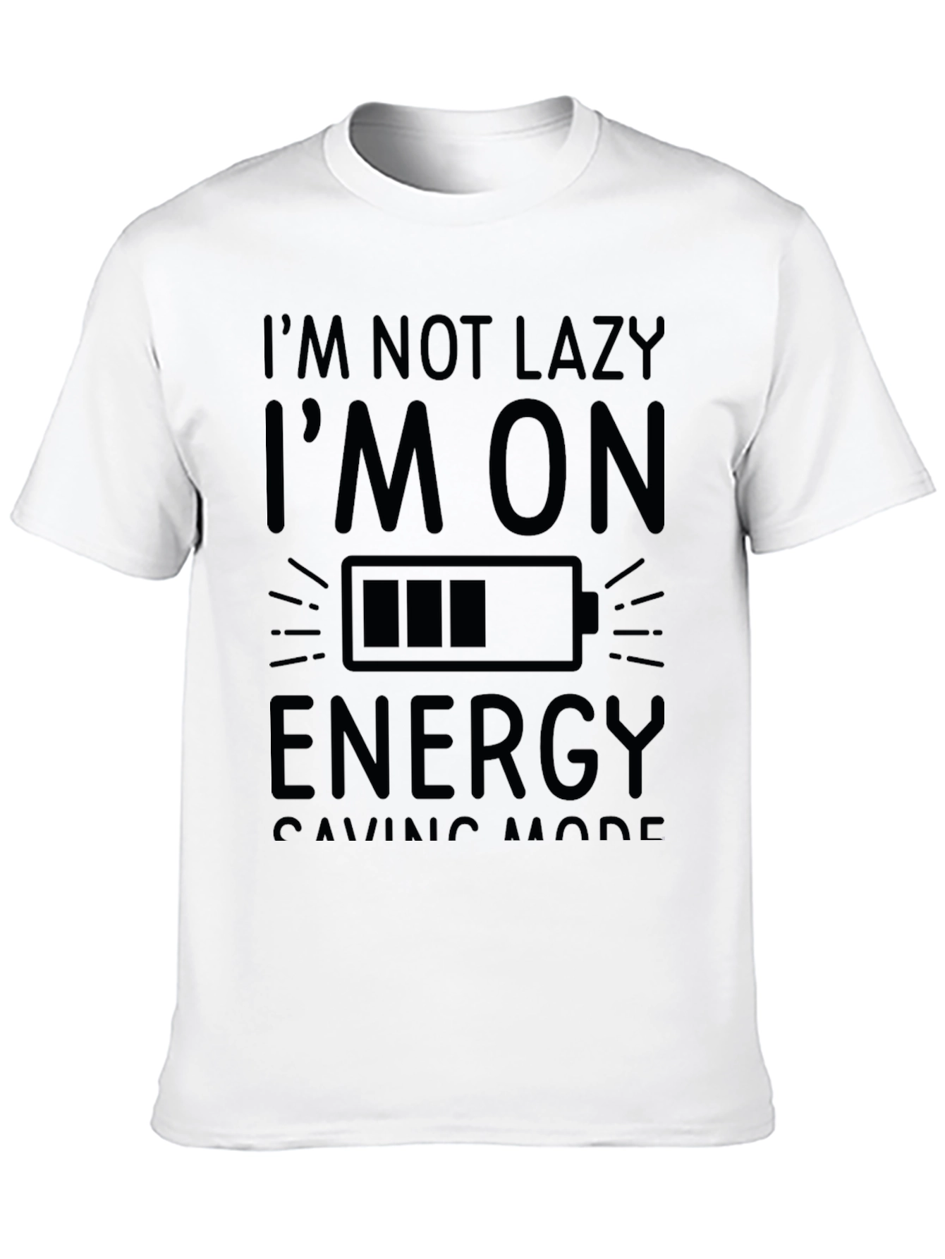 Energy Saving Mode Tee - Funny Lazy T-Shirt
