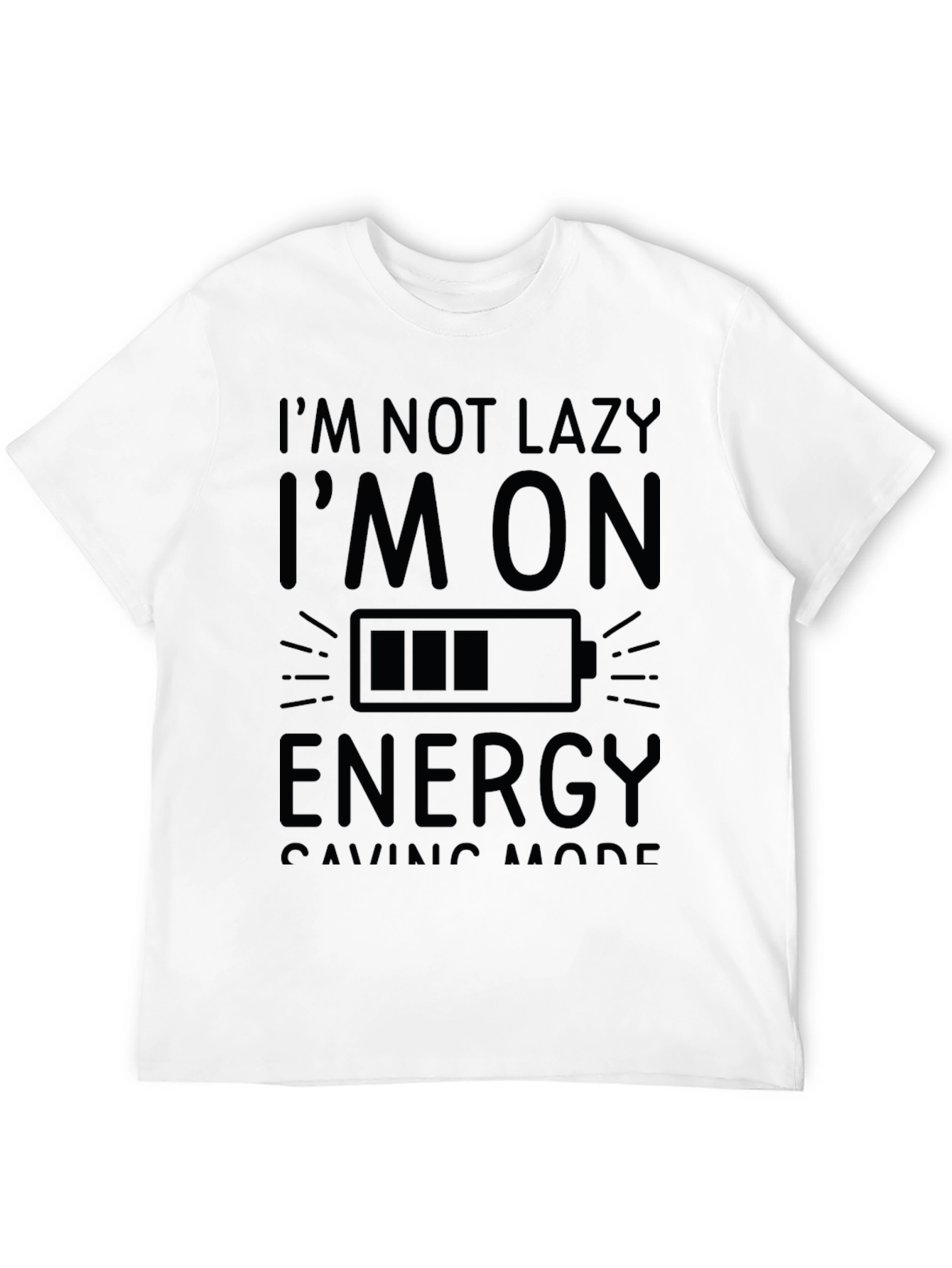 Energy Saving Mode Tee - Funny Lazy T-Shirt
