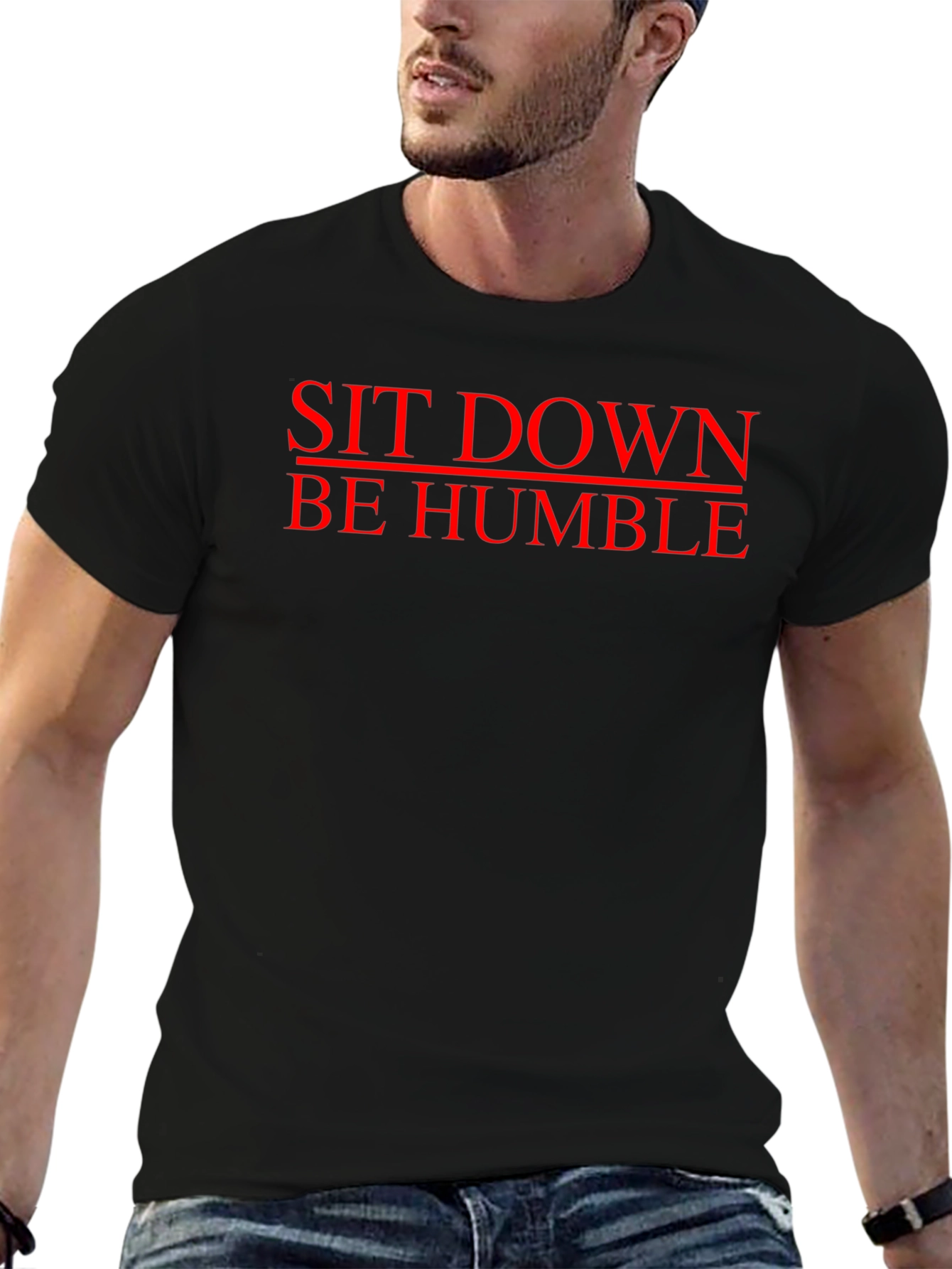Sit Down Be Humble Graphic Tee - Black