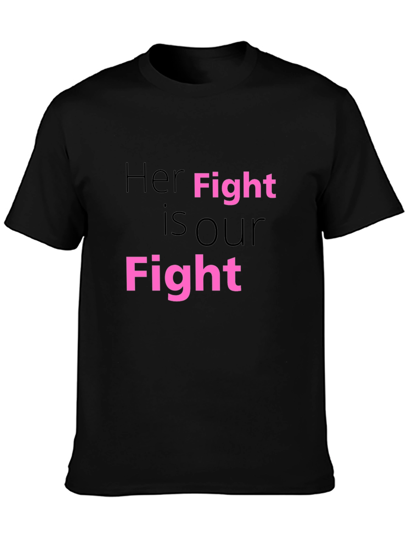 Her Fight is Our Fight T-Shirt