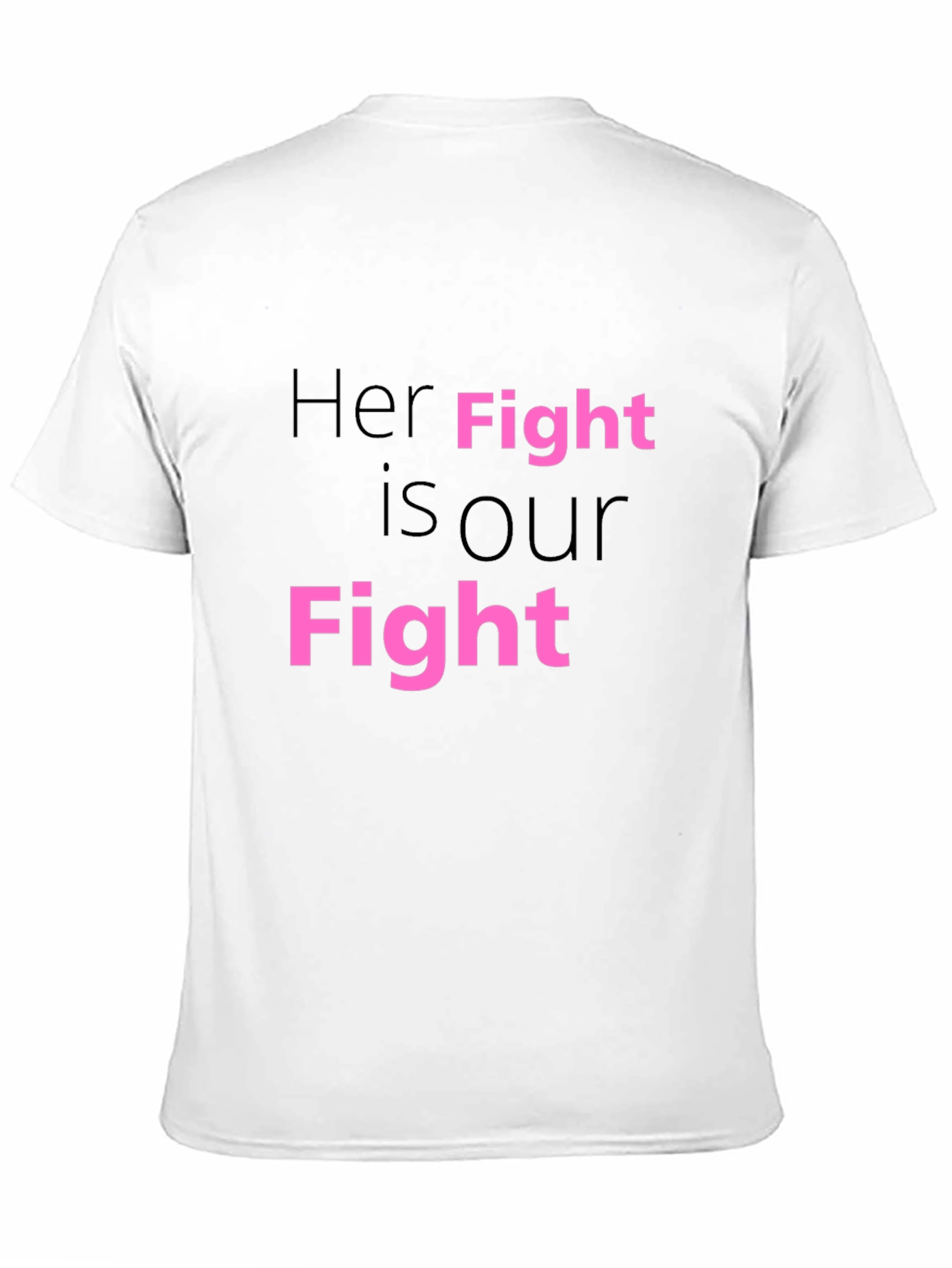Her Fight is Our Fight T-Shirt