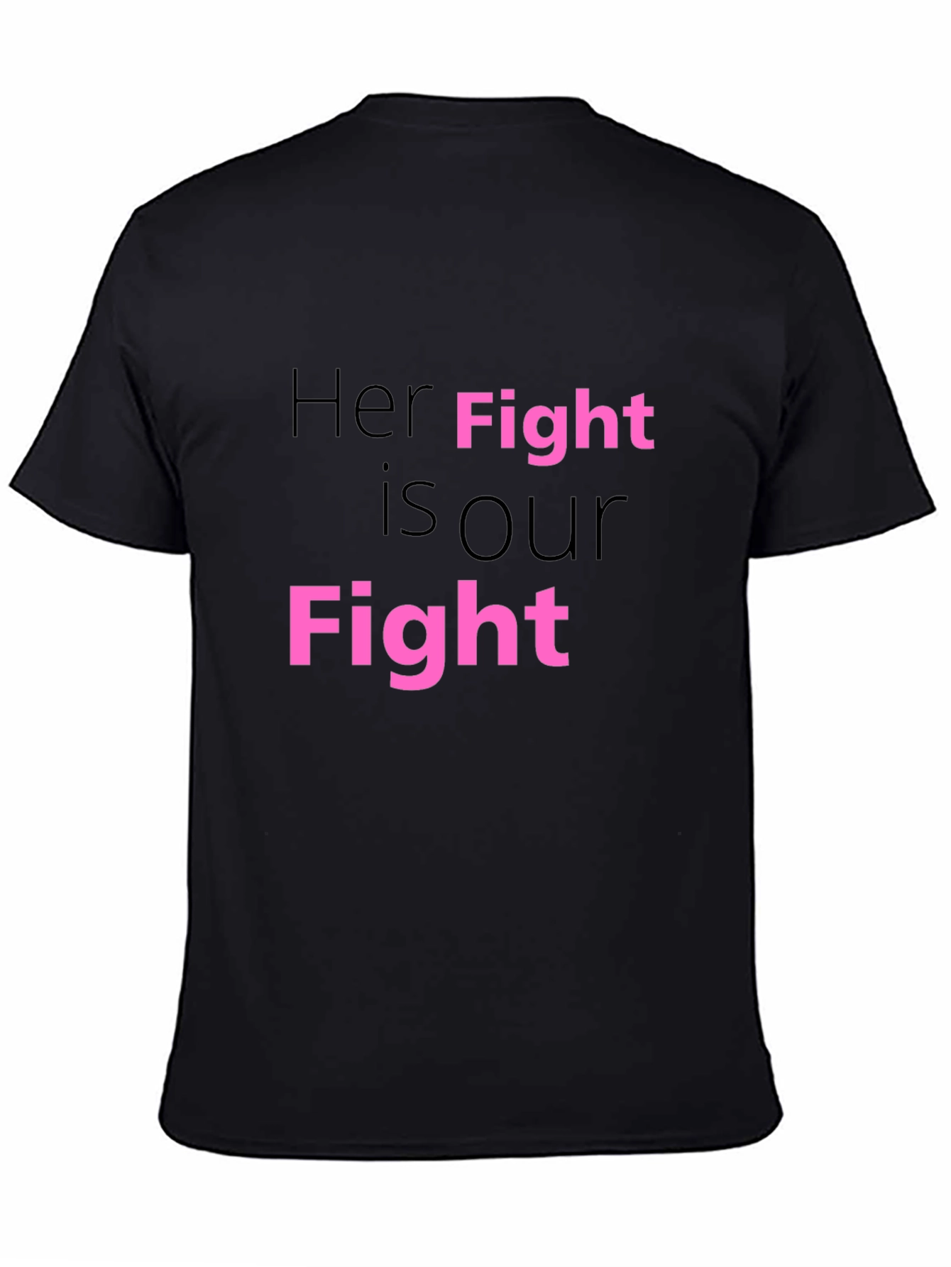 Her Fight is Our Fight T-Shirt