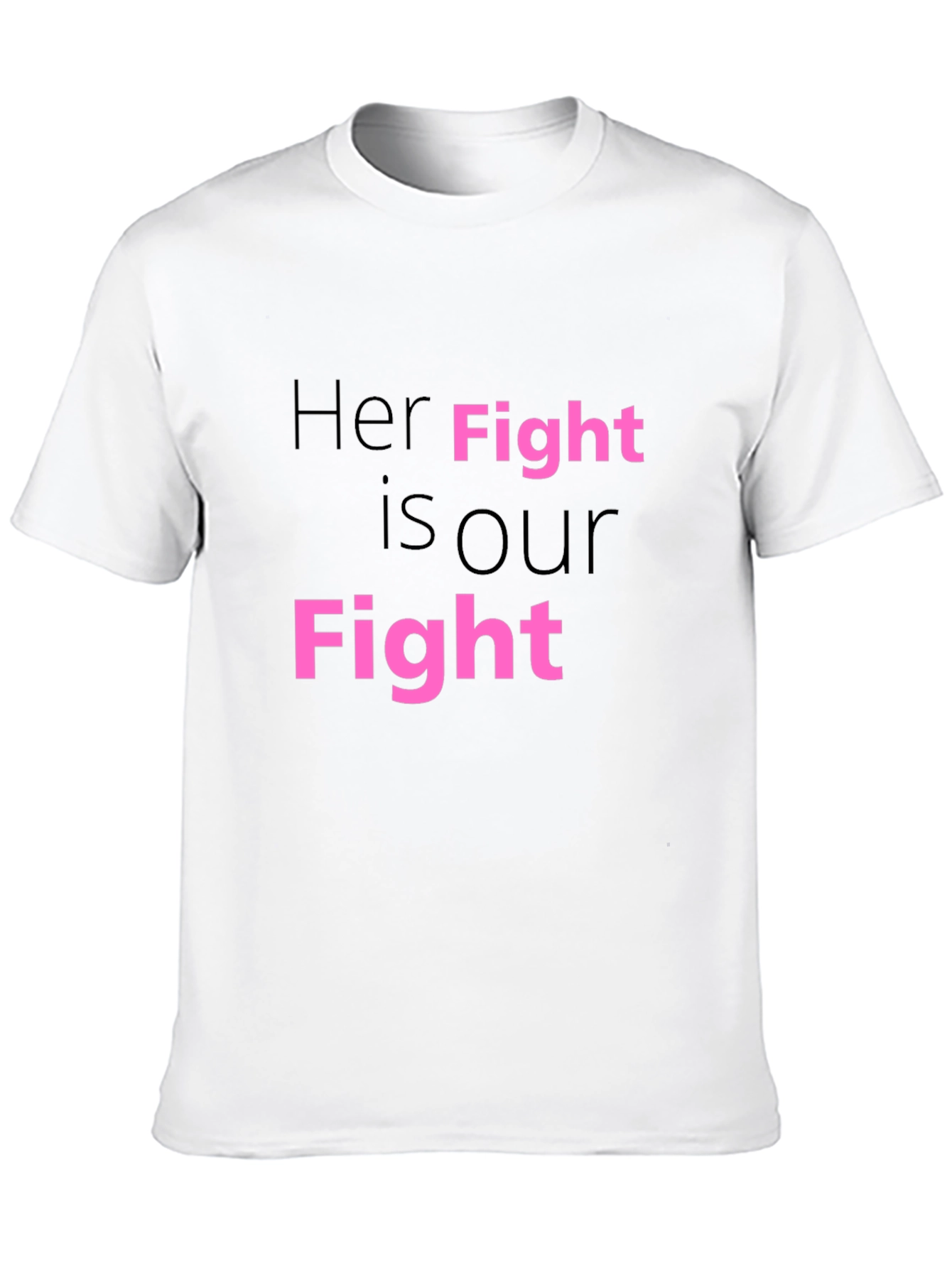 Her Fight is Our Fight T-Shirt