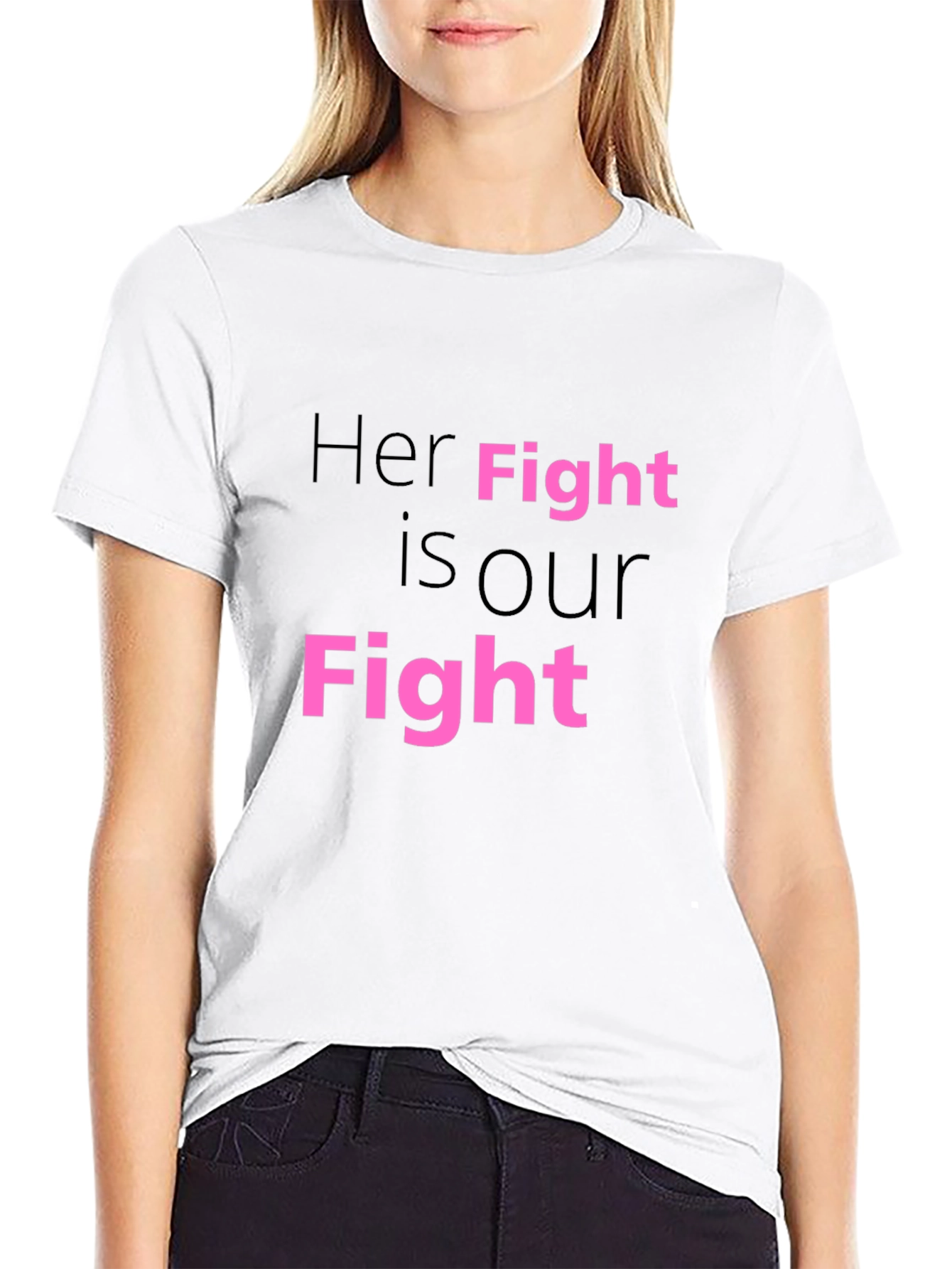 Her Fight is Our Fight T-Shirt
