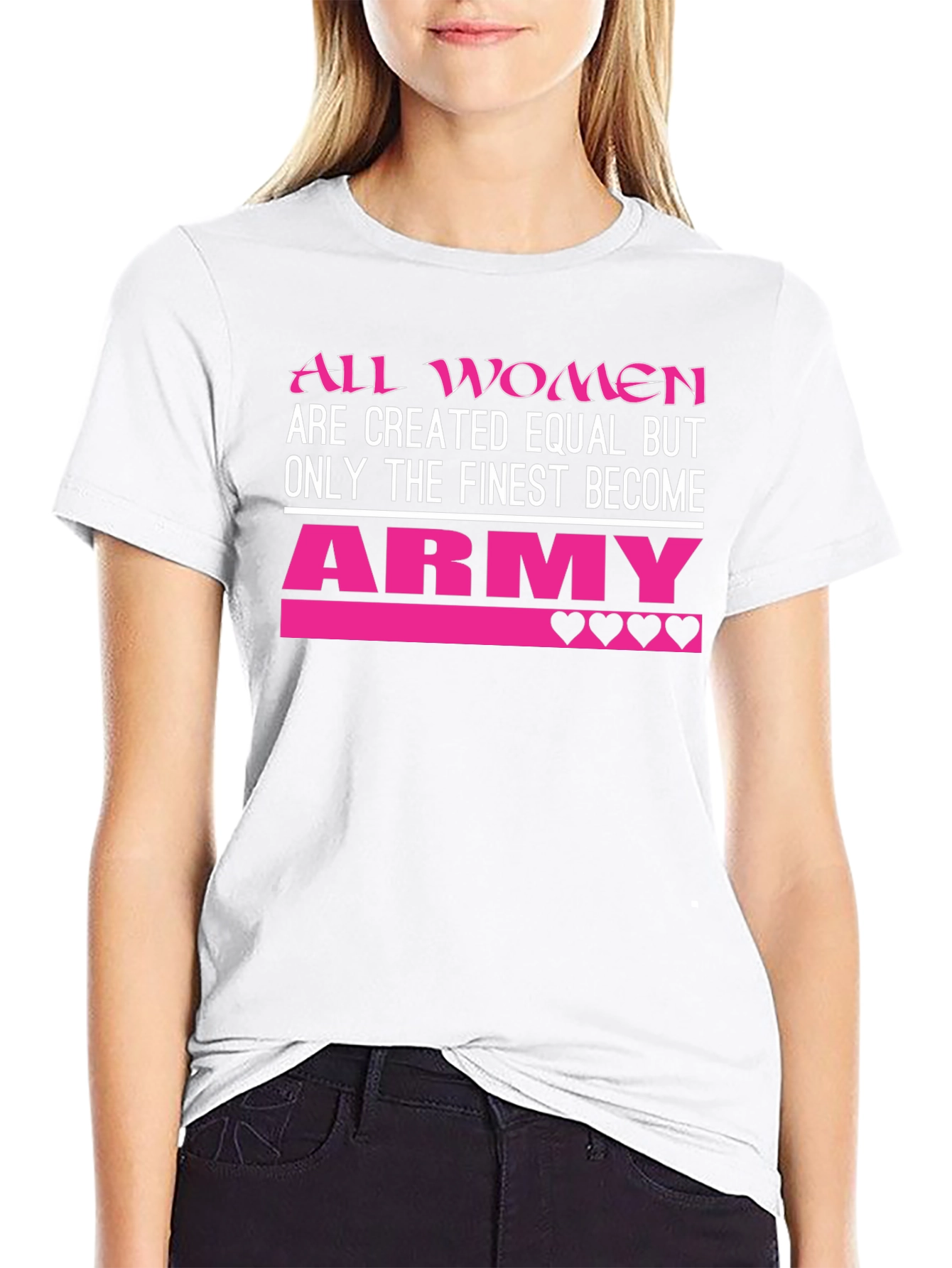 All Women Army T-Shirt Finest Become