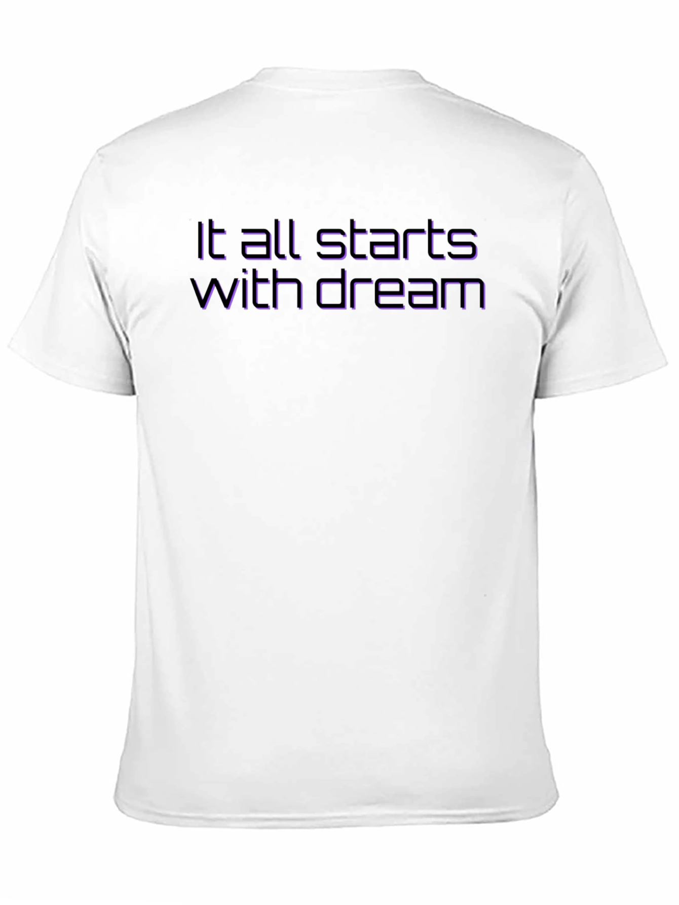 Dream Start T-Shirt - Motivational Tee