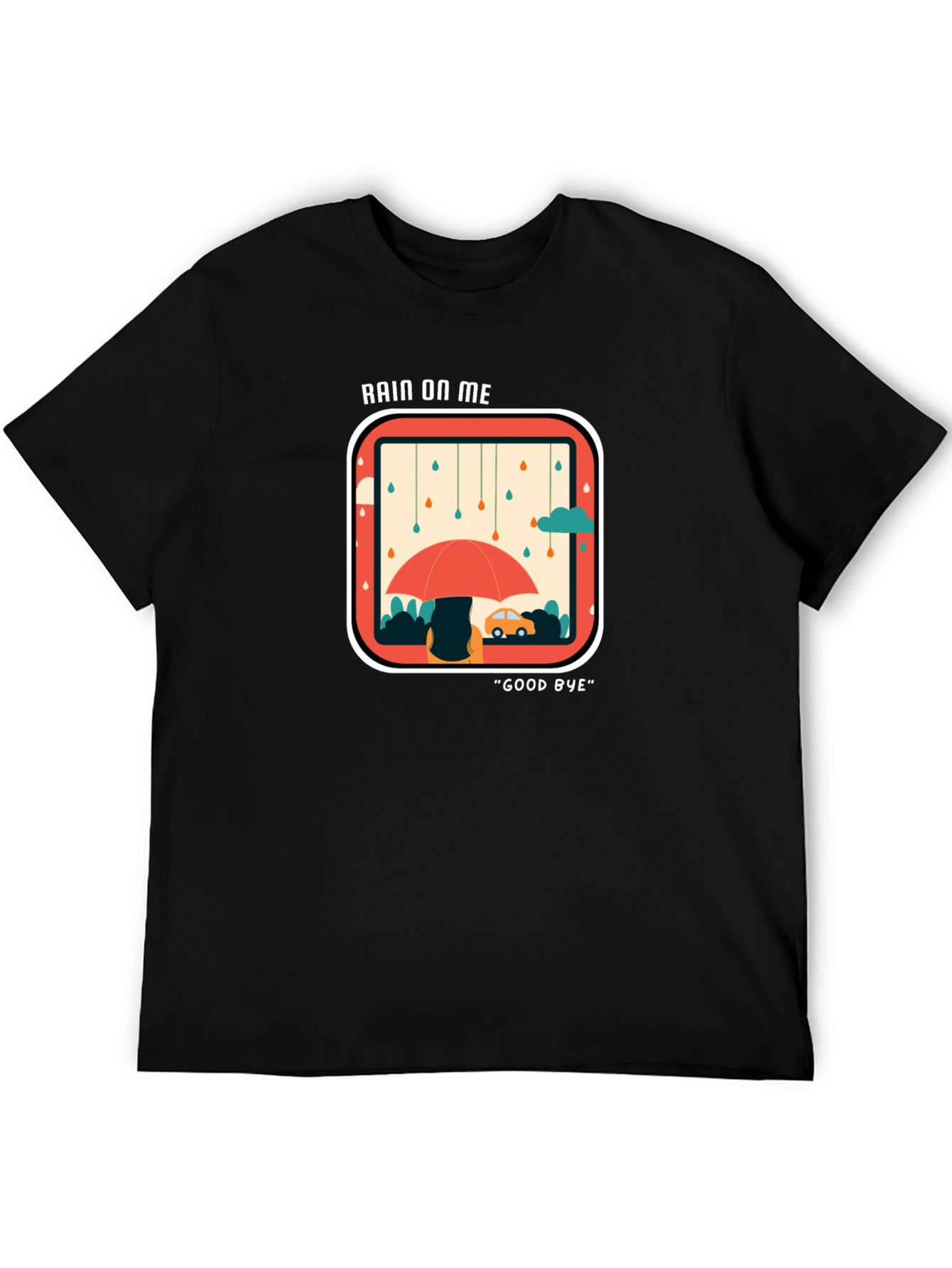 Rain On Me Graphic Tee
