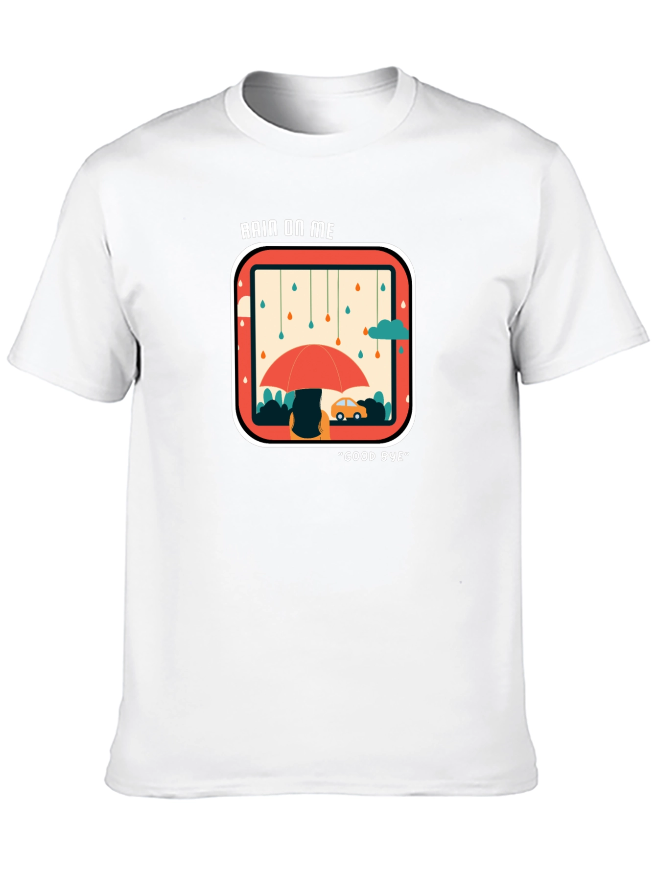 Rain On Me Graphic Tee