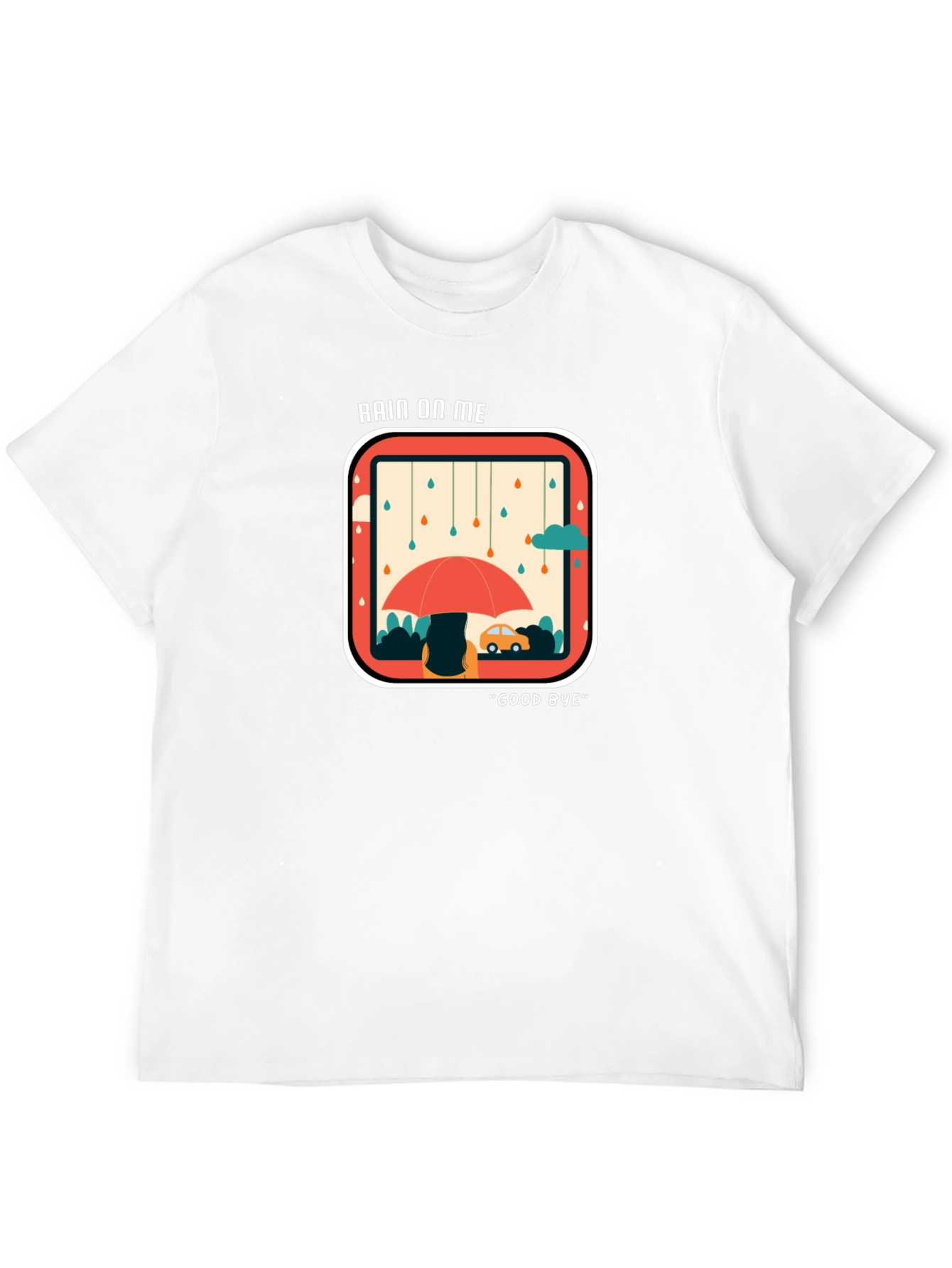 Rain On Me Graphic Tee
