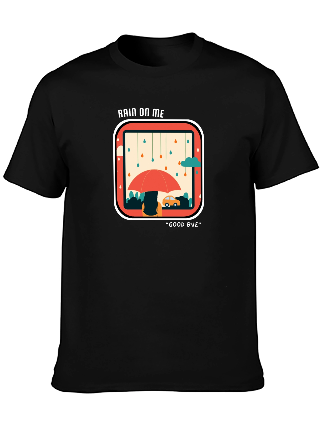 Rain On Me Graphic Tee