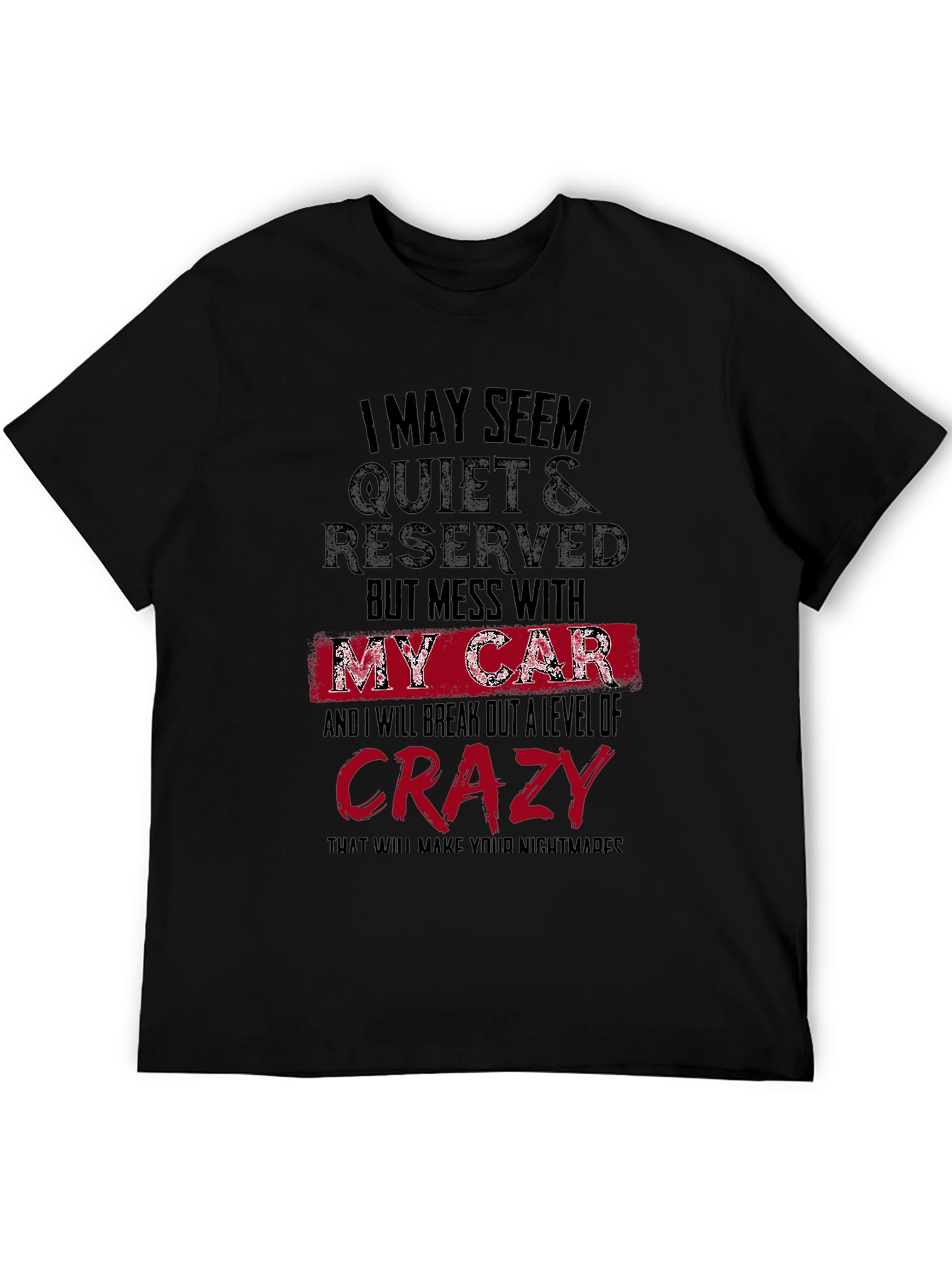 Quiet & Reserved Funny Car Lover T-Shirt