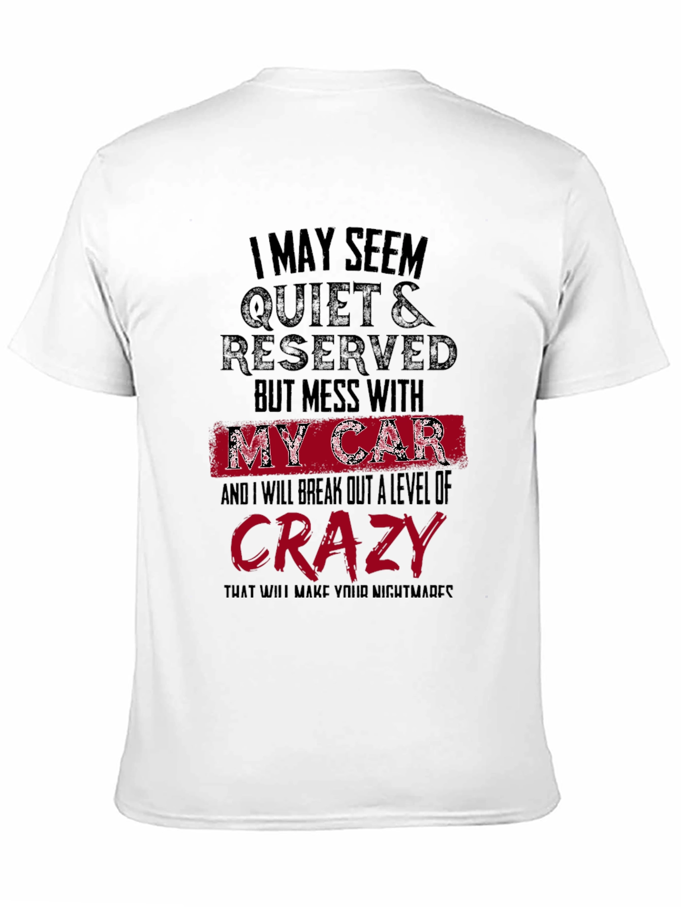 Quiet & Reserved Funny Car Lover T-Shirt