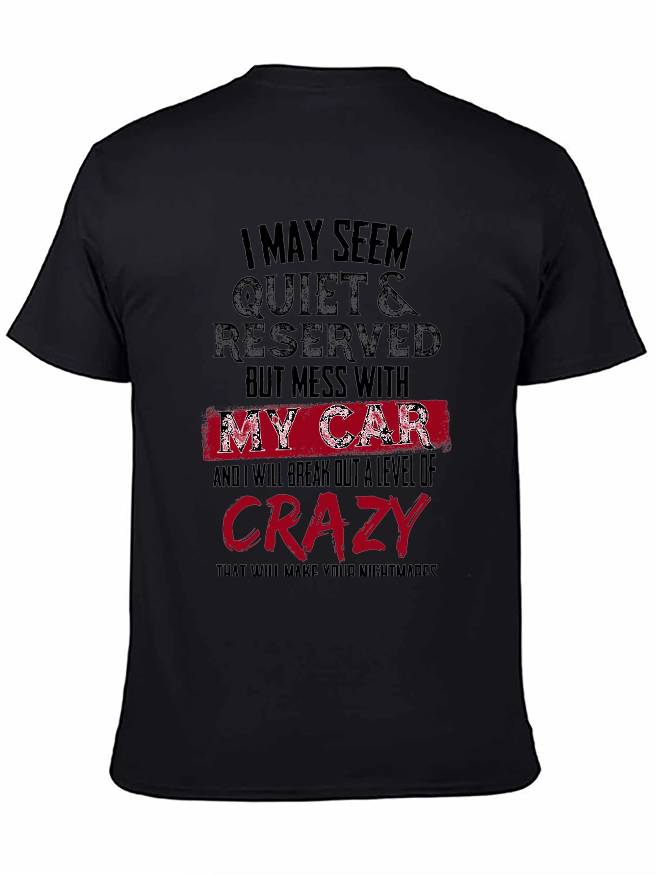 Quiet & Reserved Funny Car Lover T-Shirt