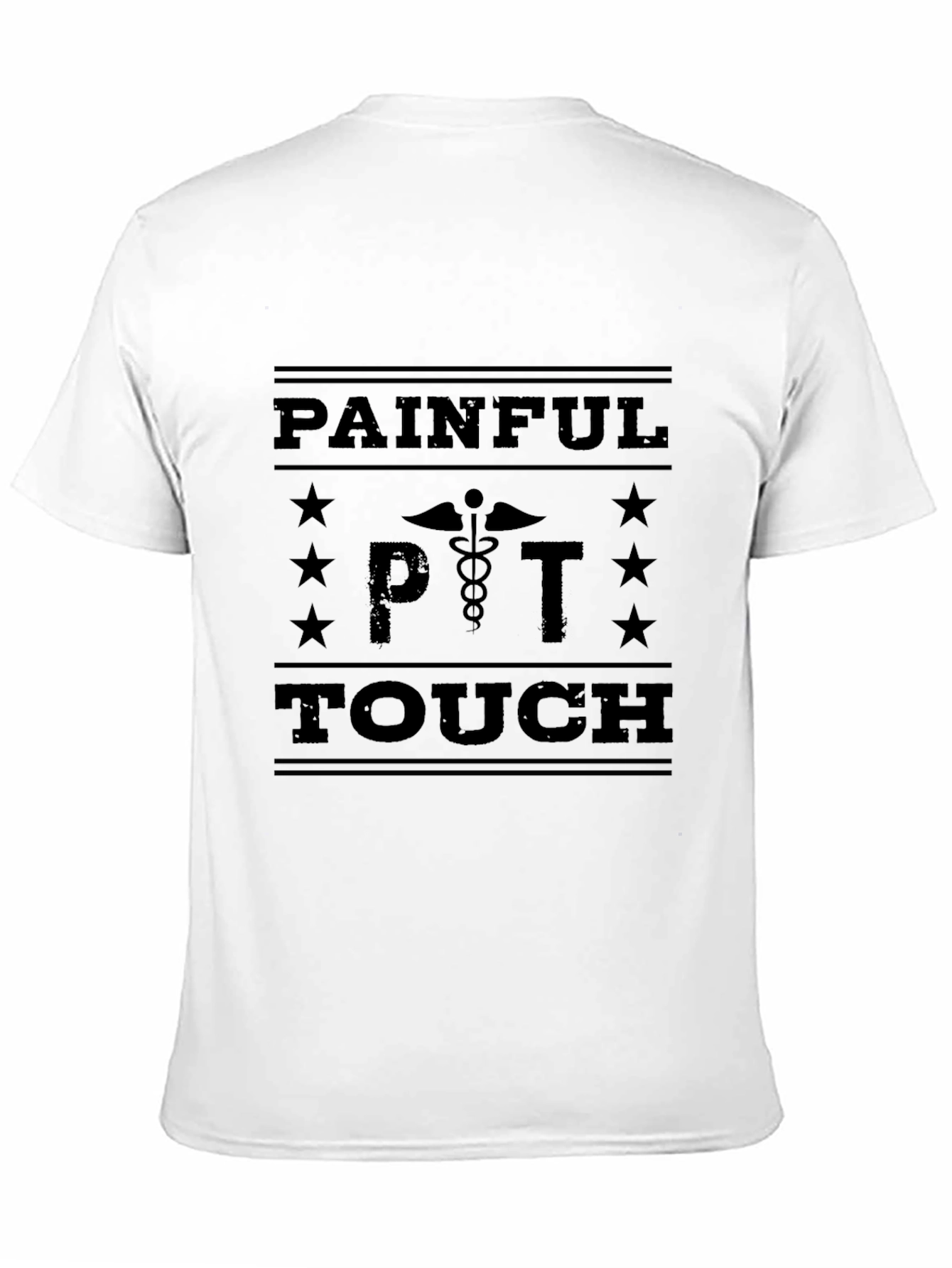 Painful PT Touch Graphic T-Shirt