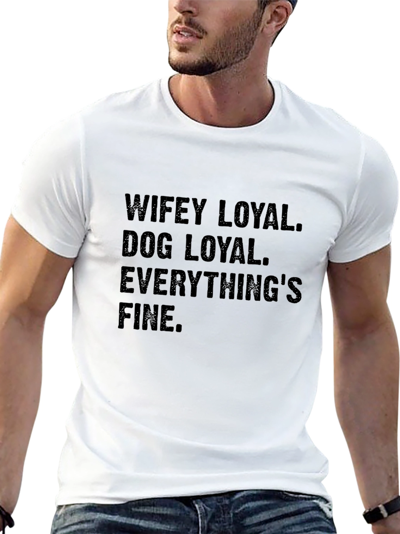 Wifey Loyal Dog Loyal Mens T-Shirt