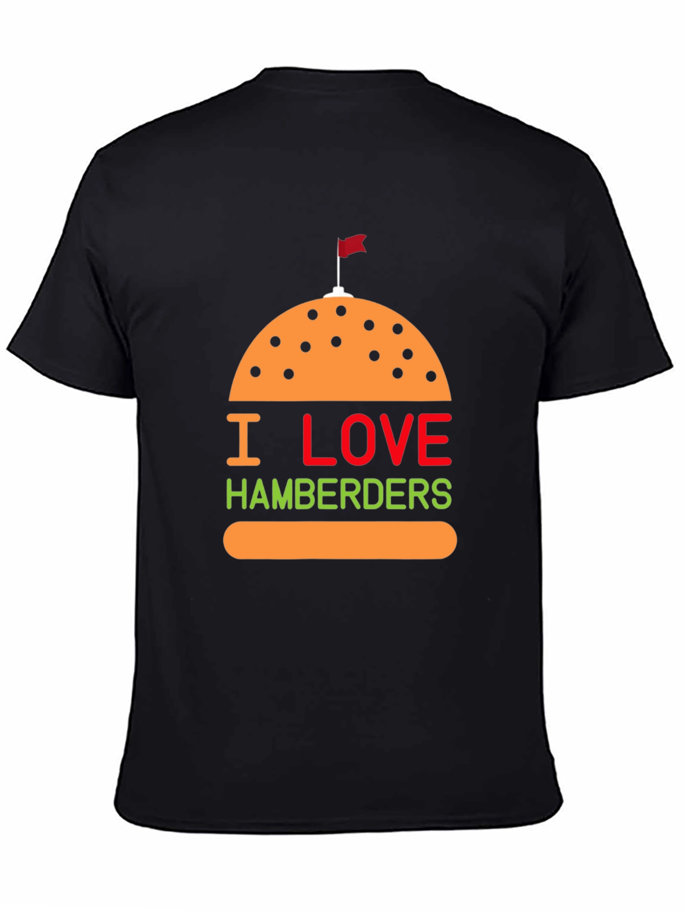 I Love Hamberders Graphic T-Shirt - Funny Foodie Tee
