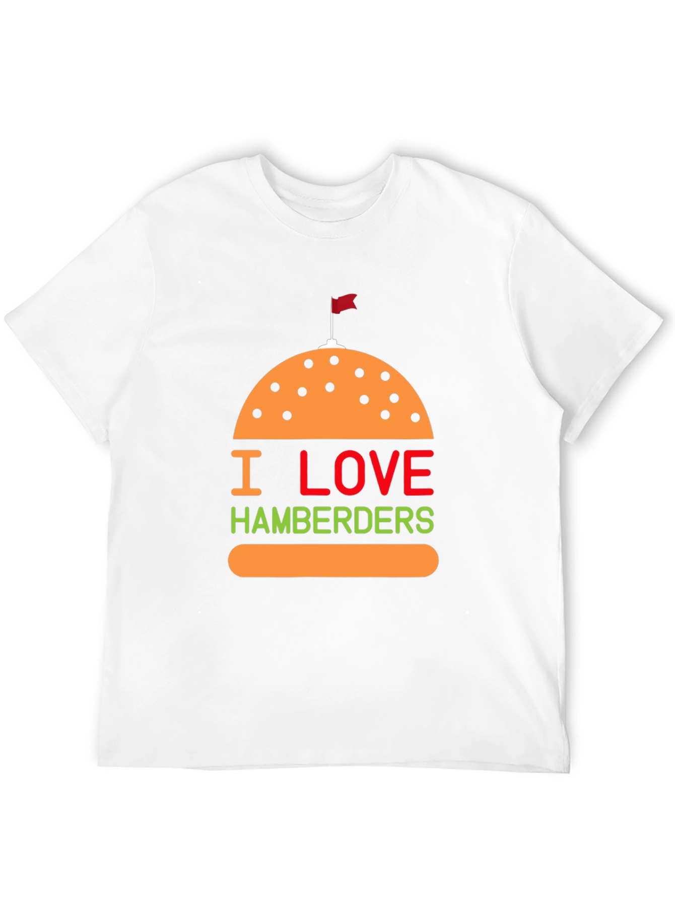 I Love Hamberders Graphic T-Shirt - Funny Foodie Tee