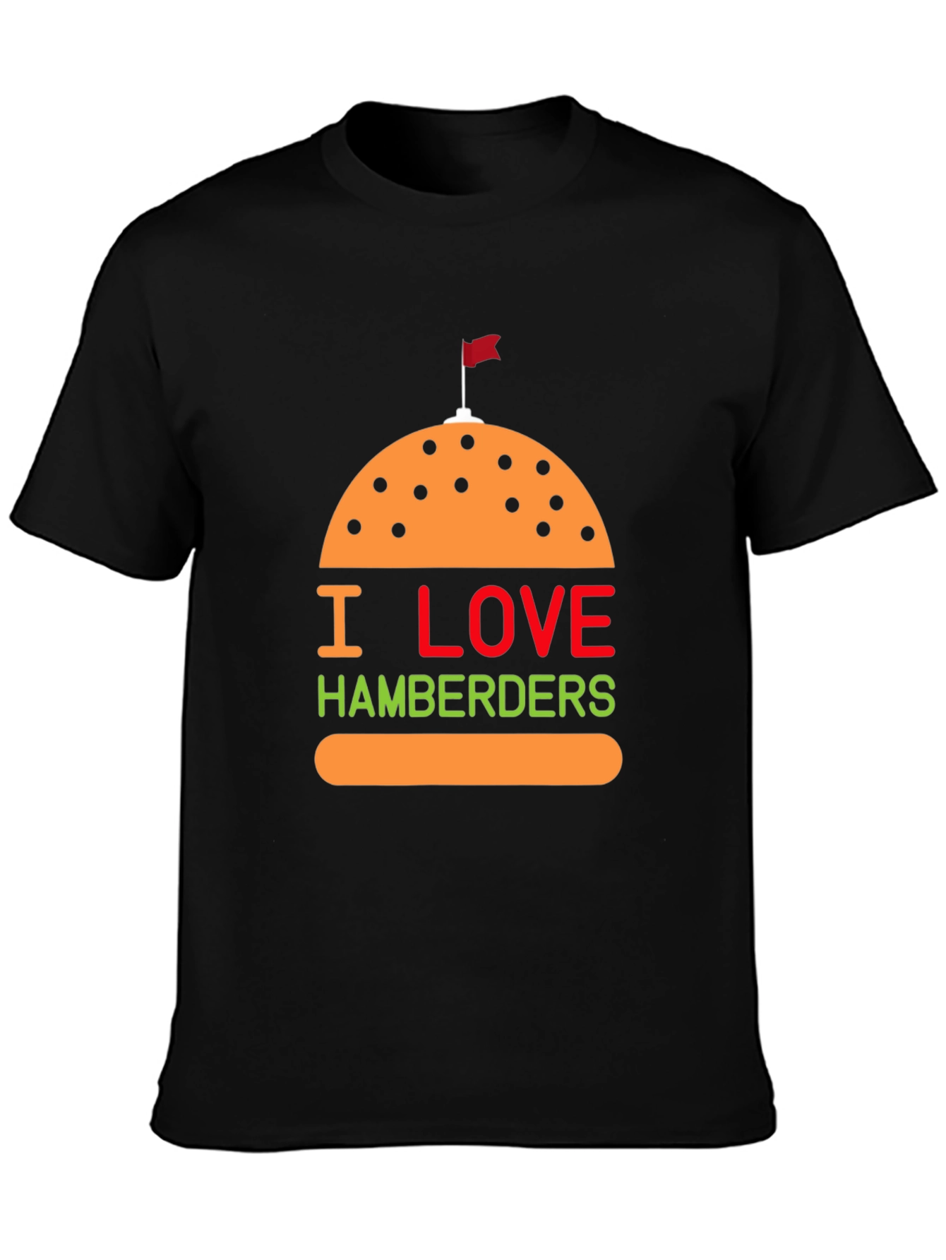 I Love Hamberders Graphic T-Shirt - Funny Foodie Tee