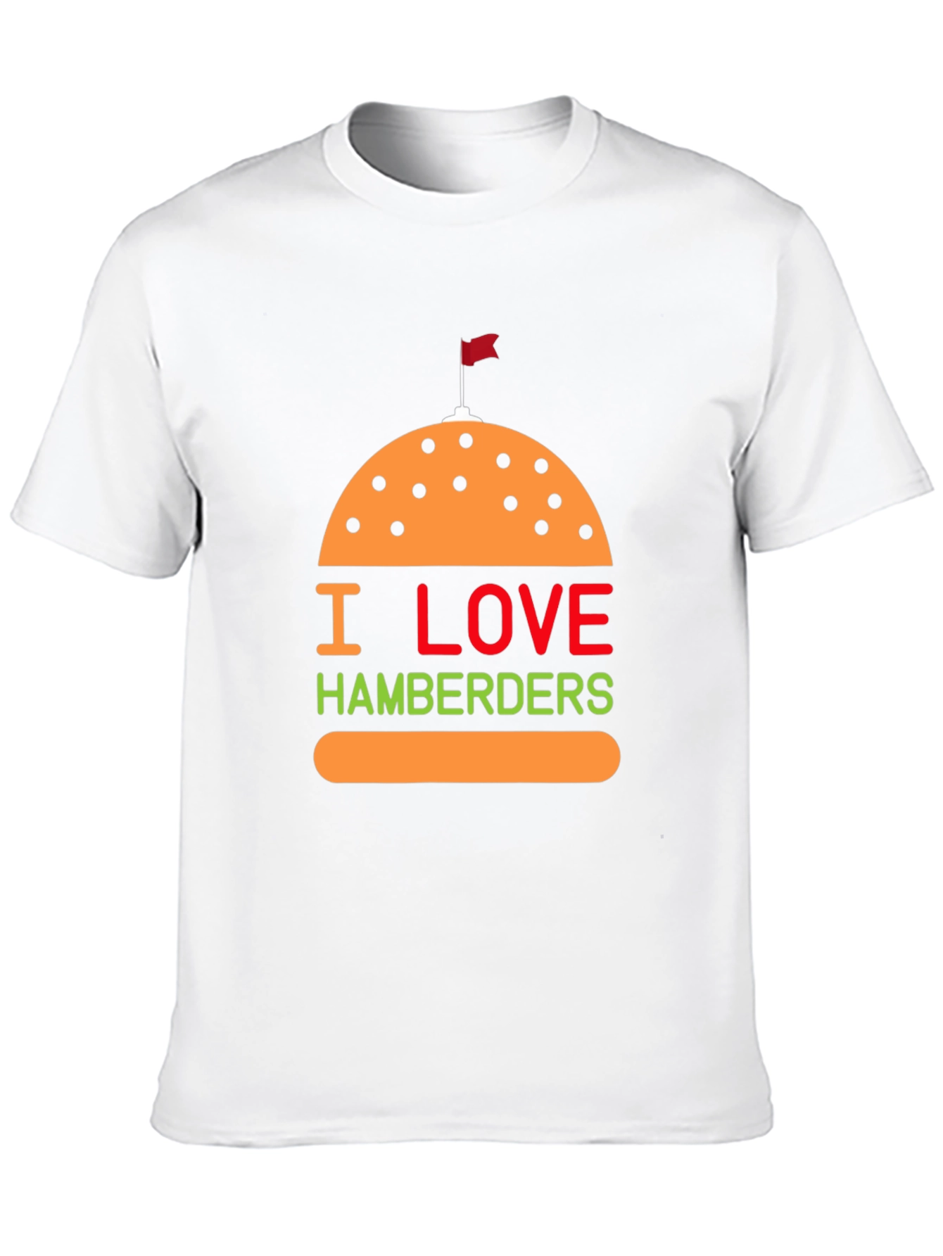 I Love Hamberders Graphic T-Shirt - Funny Foodie Tee