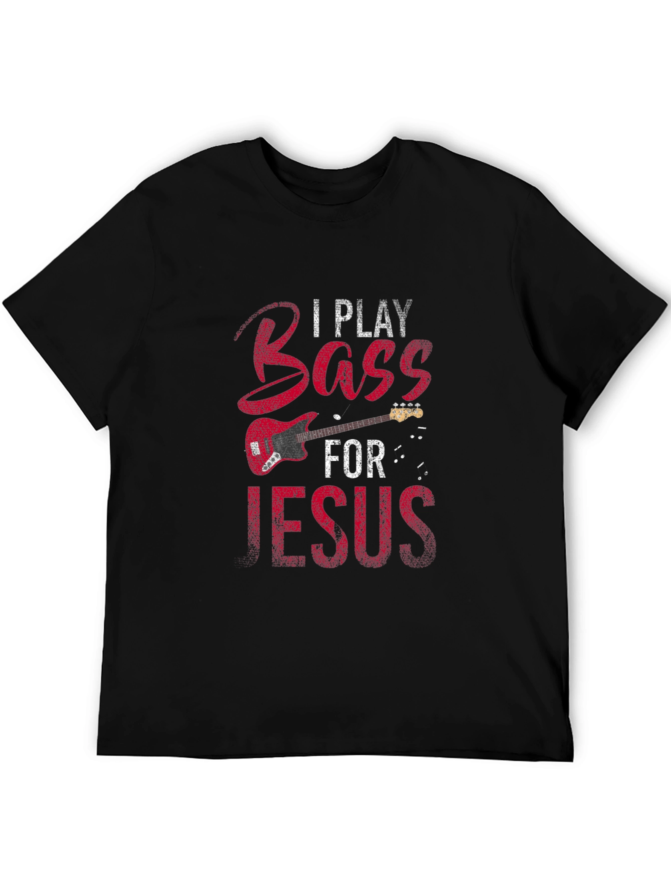 I Play Bass for Jesus T-Shirt