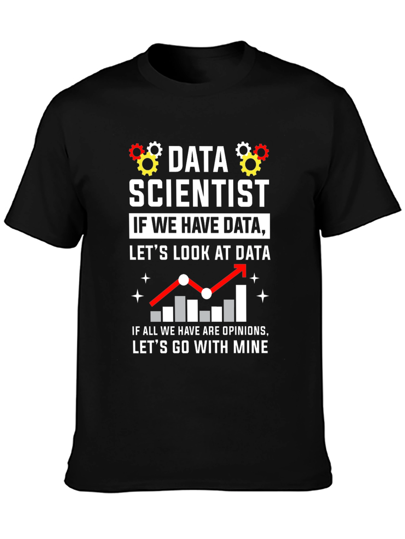 Data Scientist Graphic Tee - Funny Data Analysis T-Shirt
