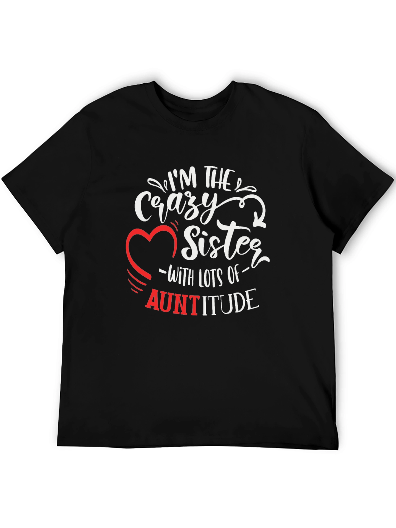 Crazy Sister Auntitude Black T-Shirt