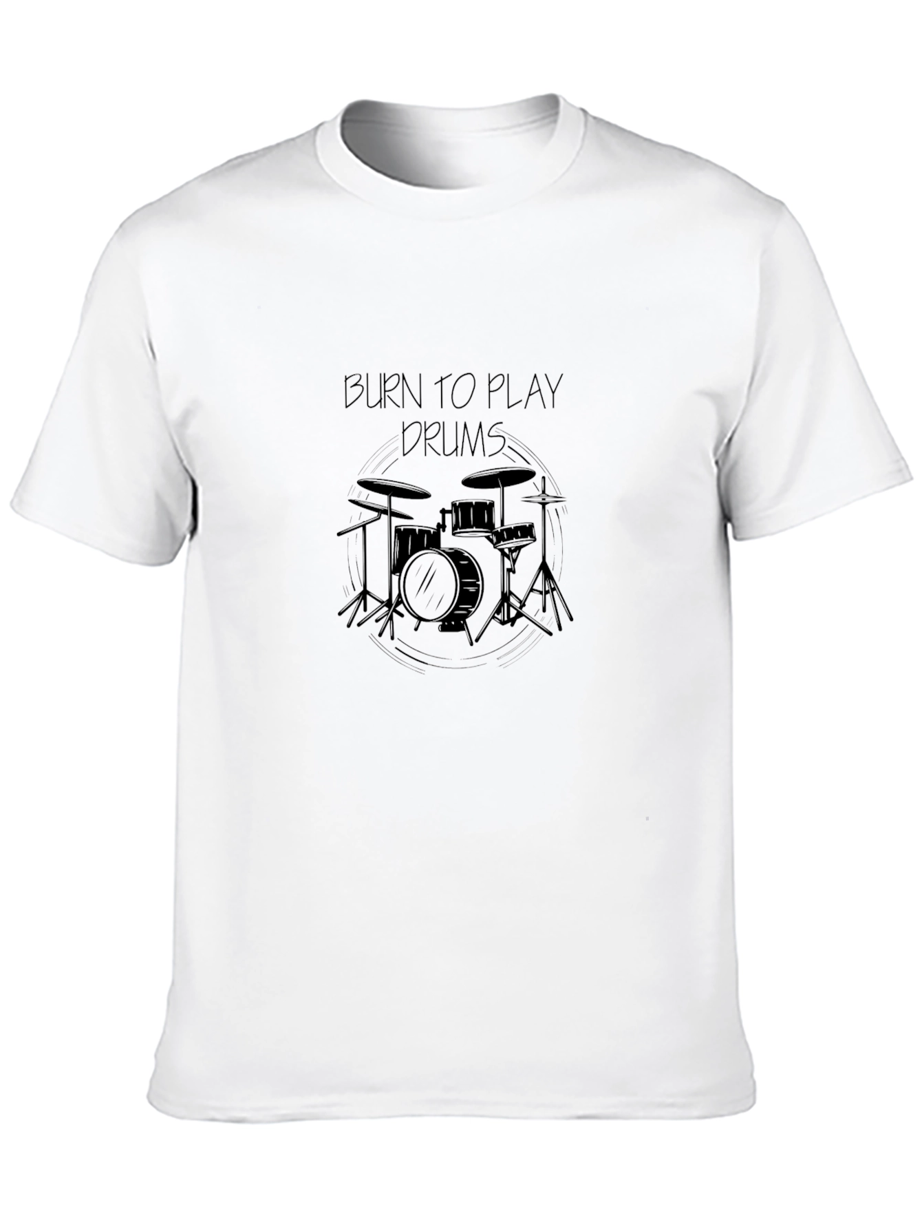 Burn to Play Drums T-Shirt - Black